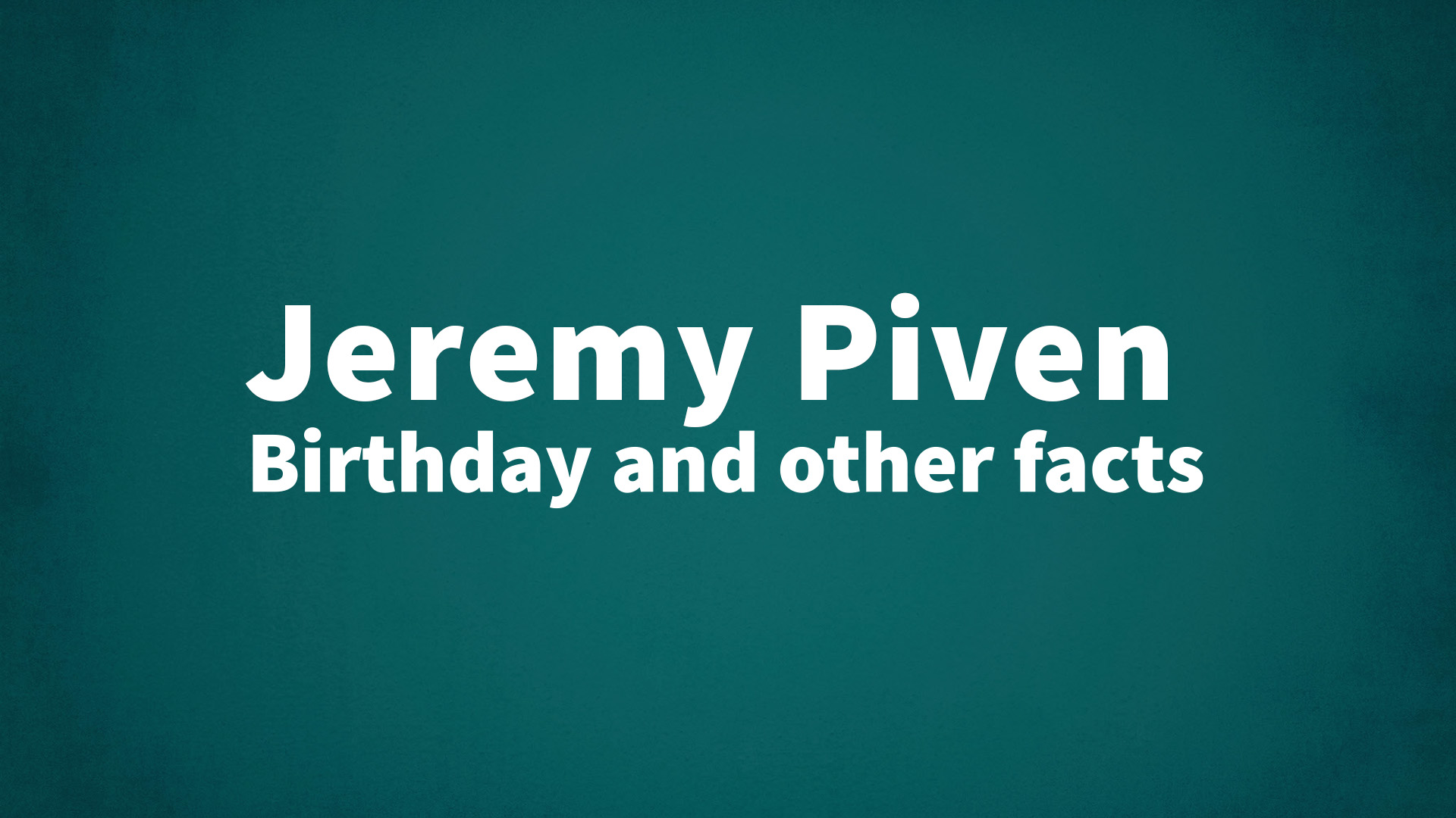 title image for Jeremy Piven birthday