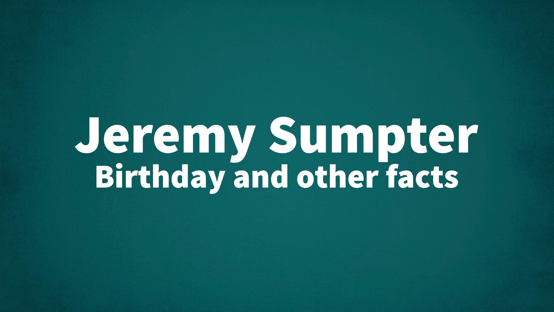 title image for Jeremy Sumpter birthday