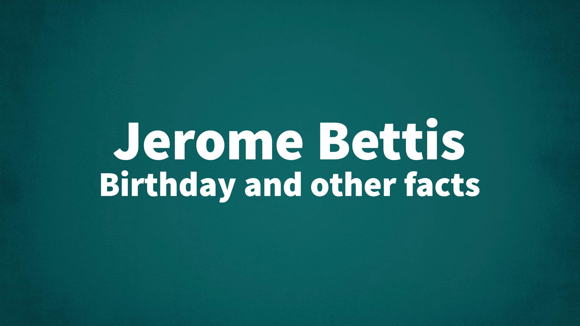 title image for Jerome Bettis birthday