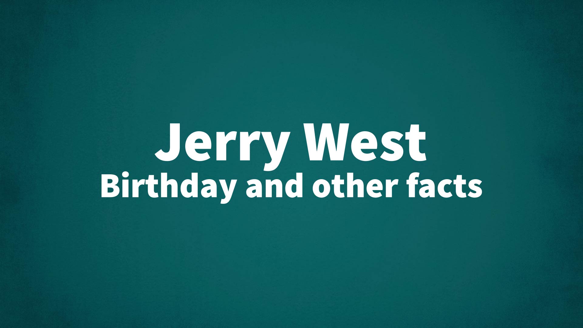 title image for Jerry West birthday