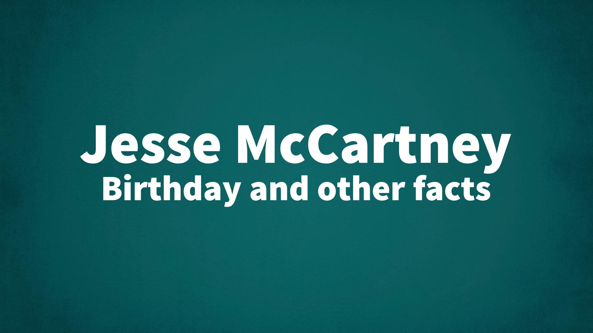 title image for Jesse McCartney birthday