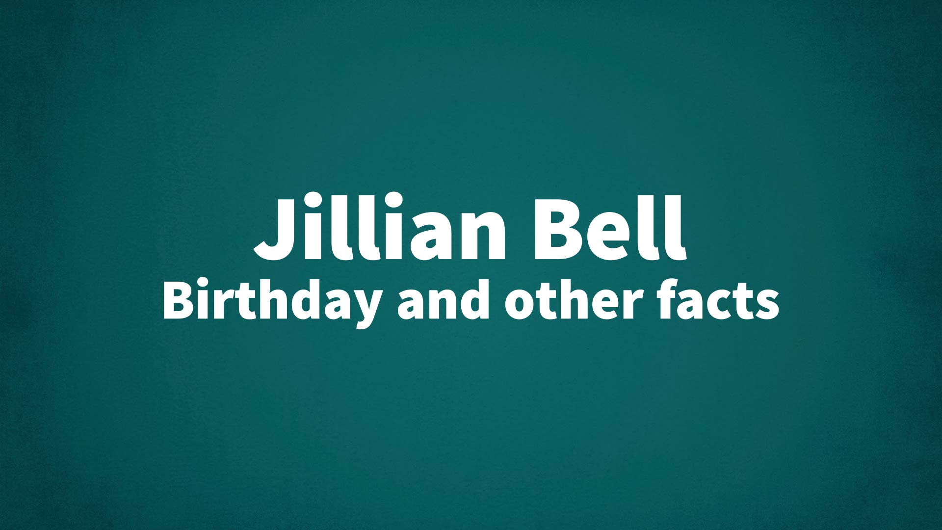 title image for Jillian Bell birthday