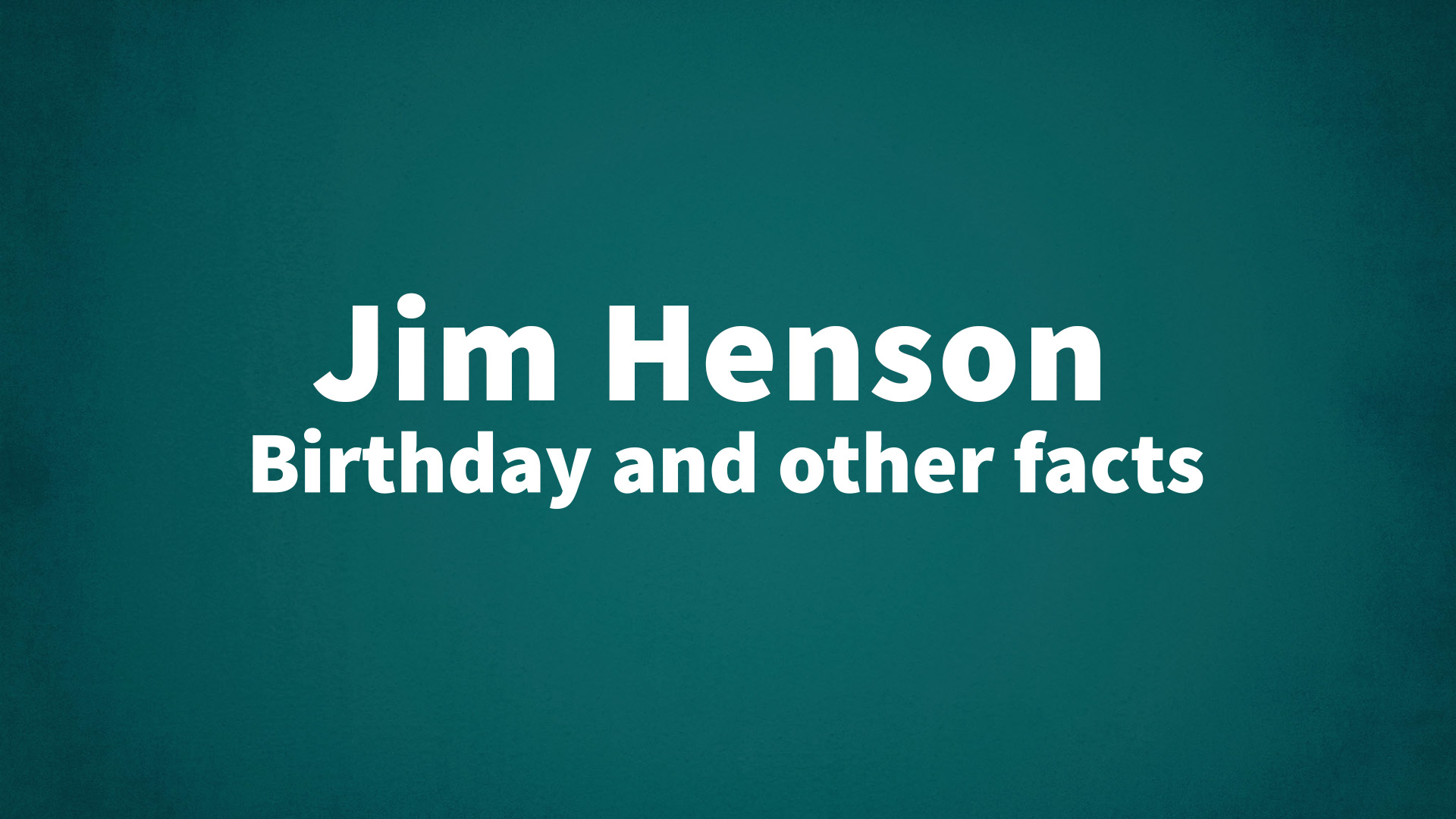 title image for Jim Henson birthday