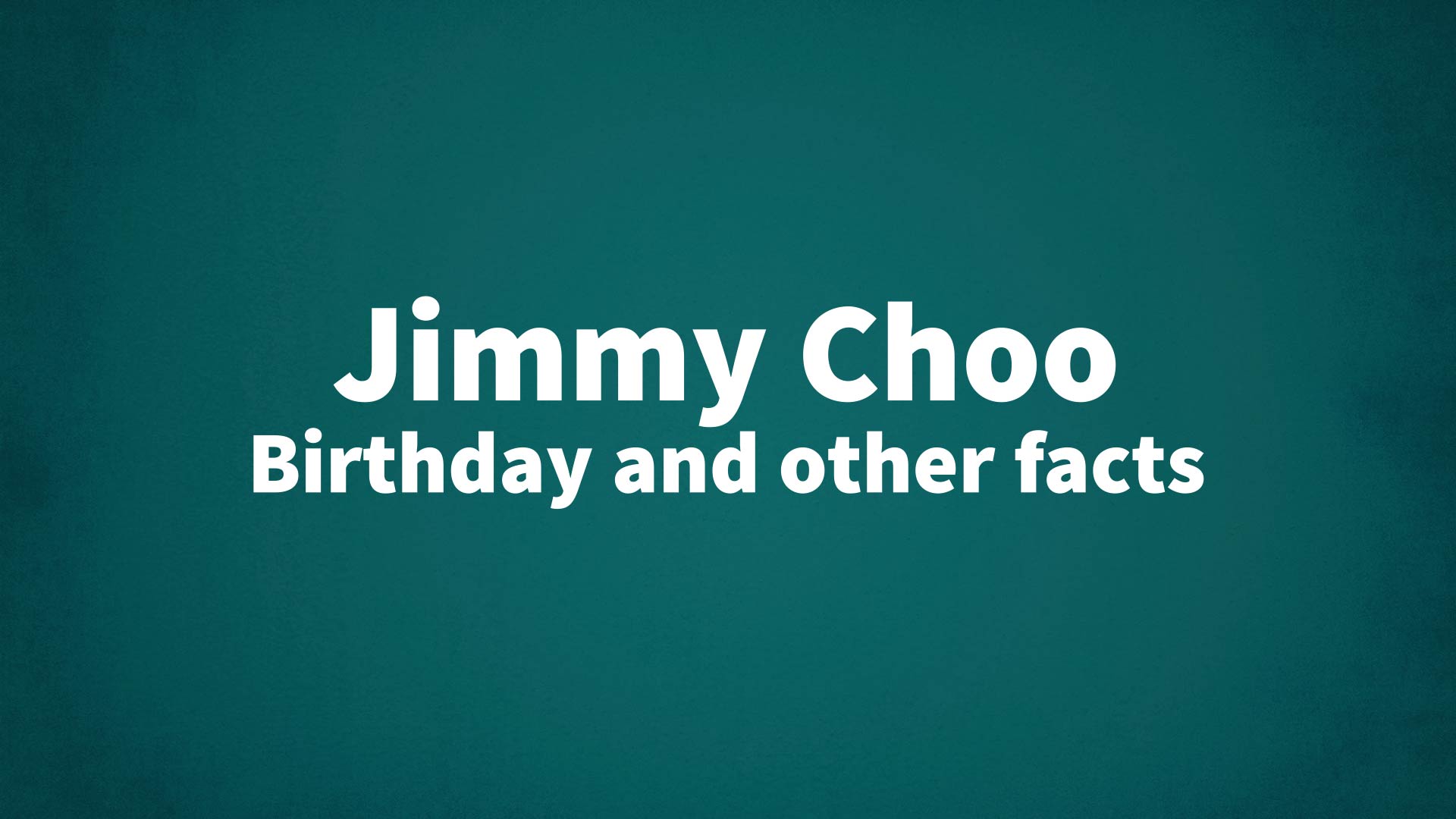 title image for Jimmy Choo birthday