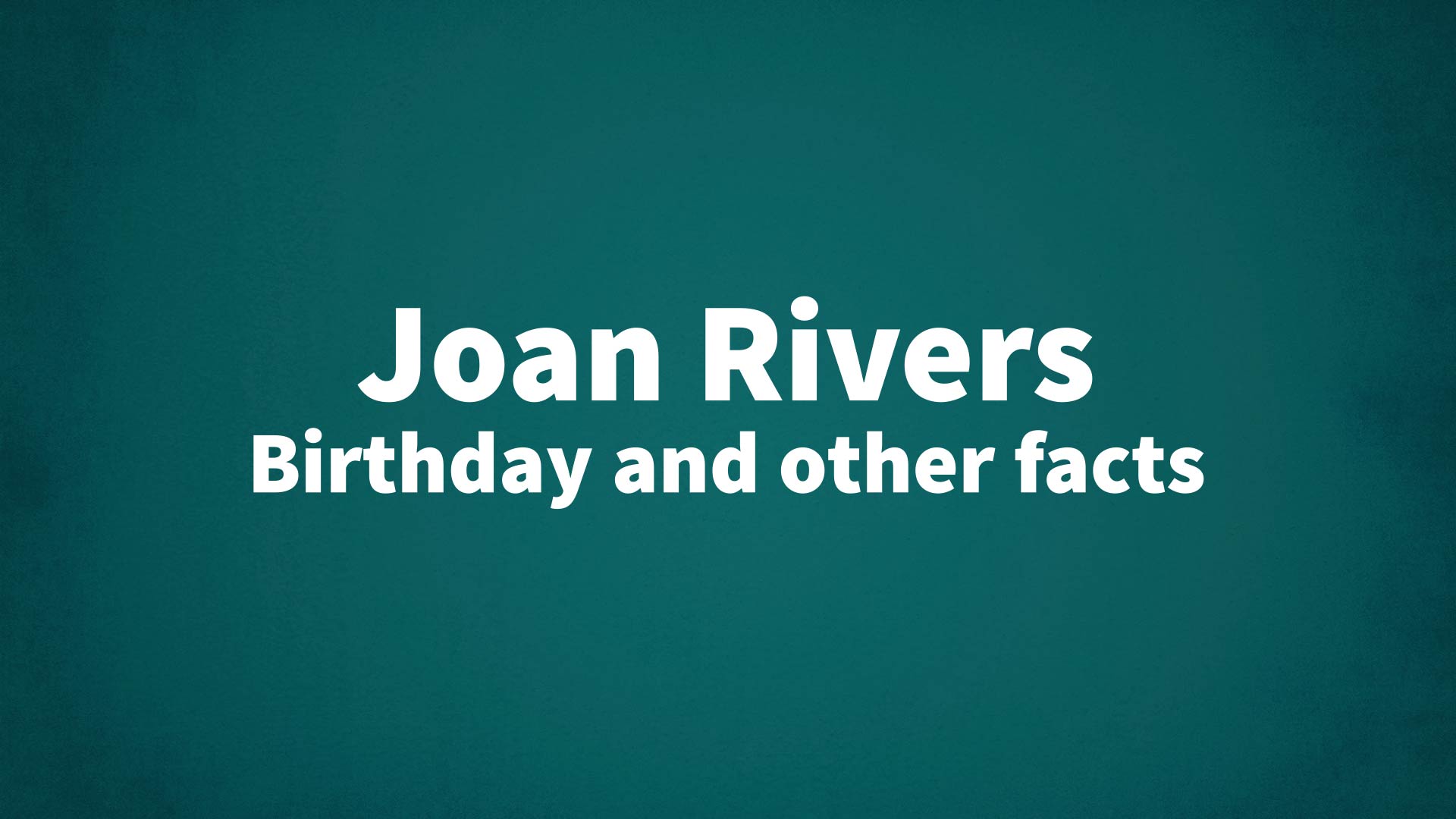 title image for Joan Rivers birthday