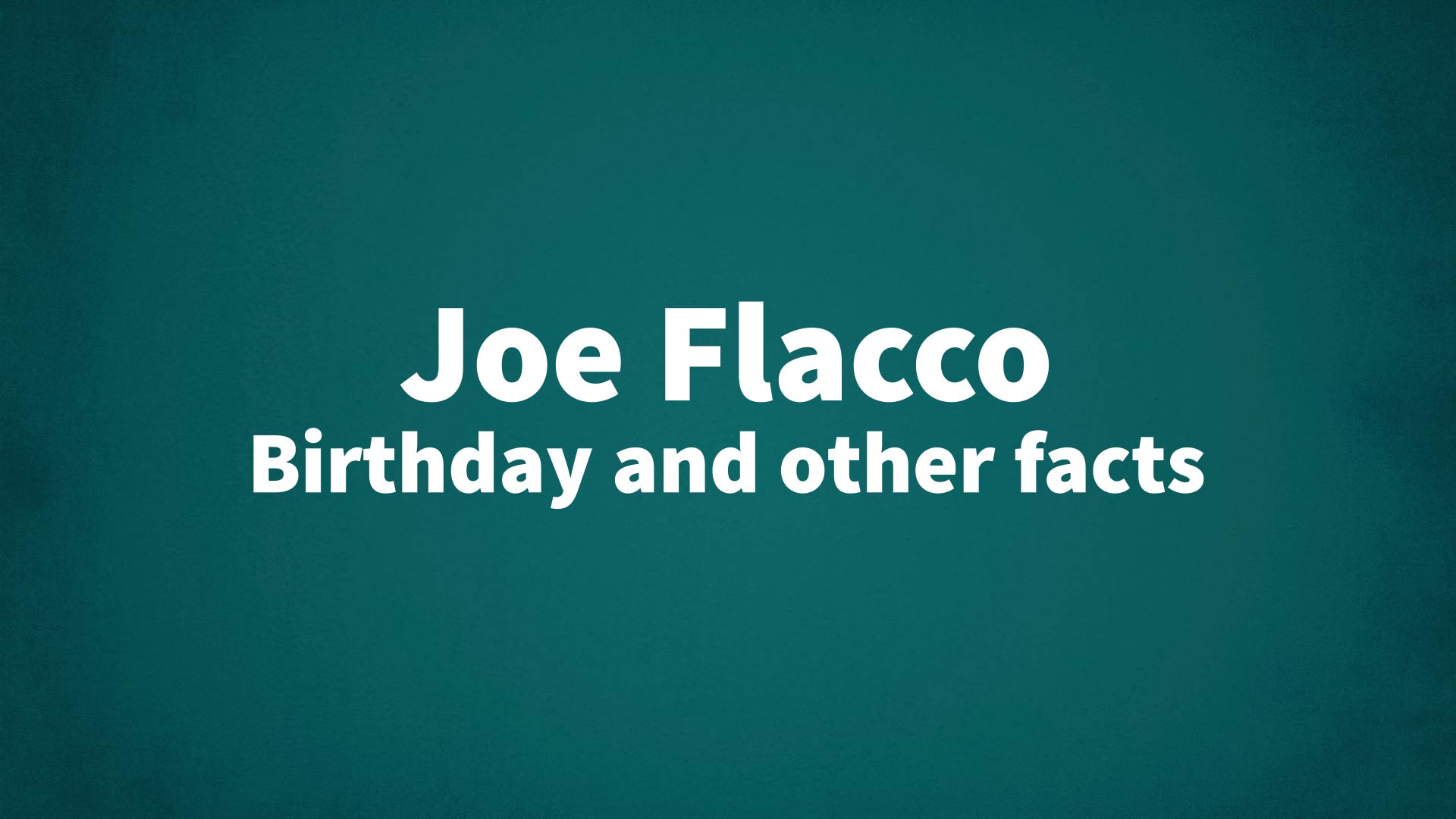 title image for Joe Flacco birthday