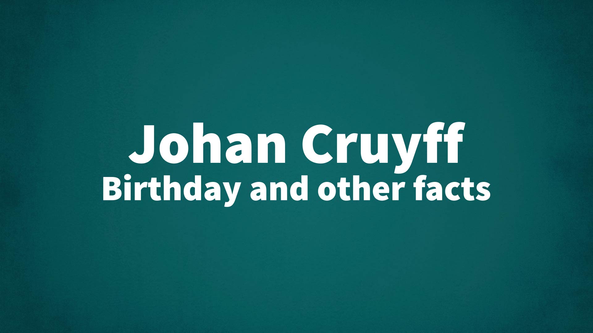 title image for Johan Cruyff birthday