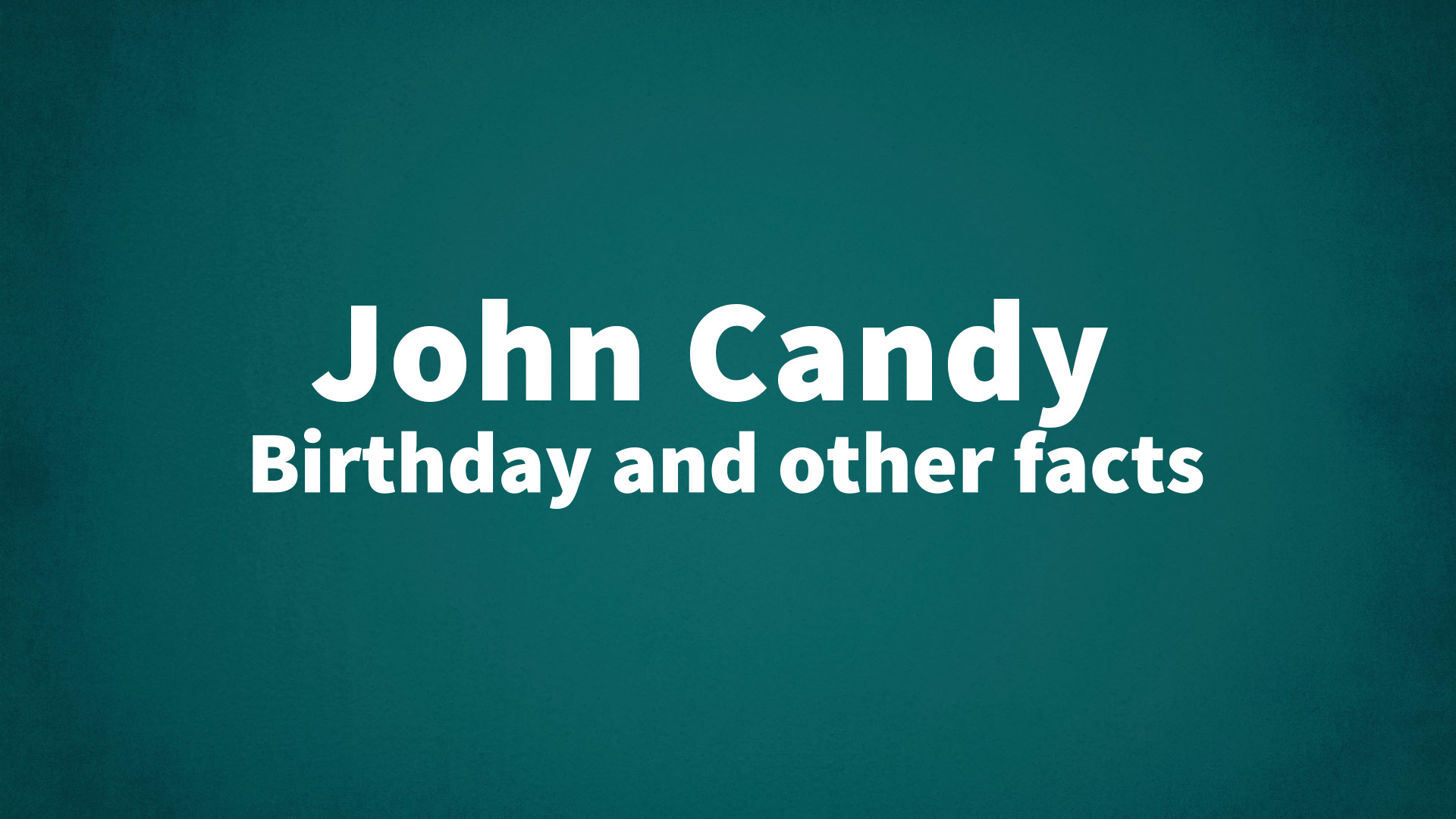 title image for John Candy birthday