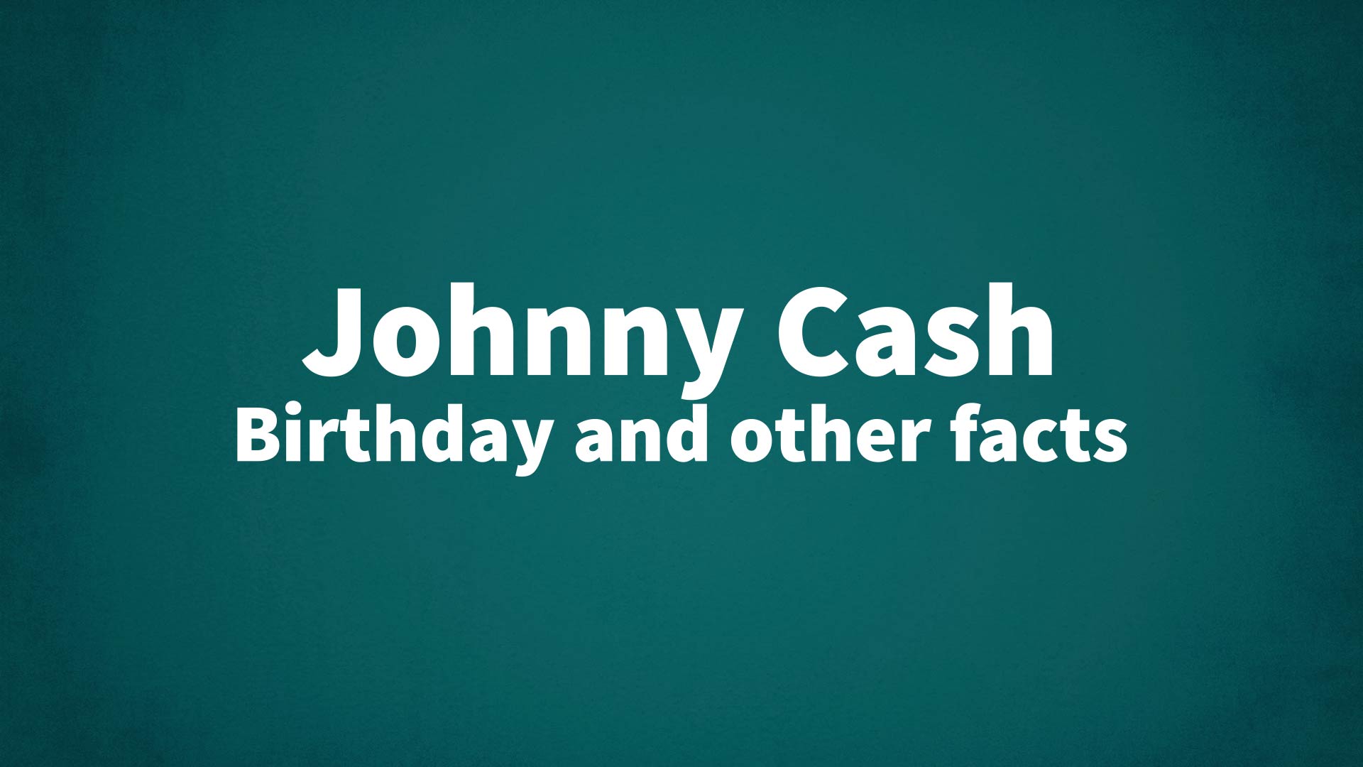 title image for Johnny Cash birthday
