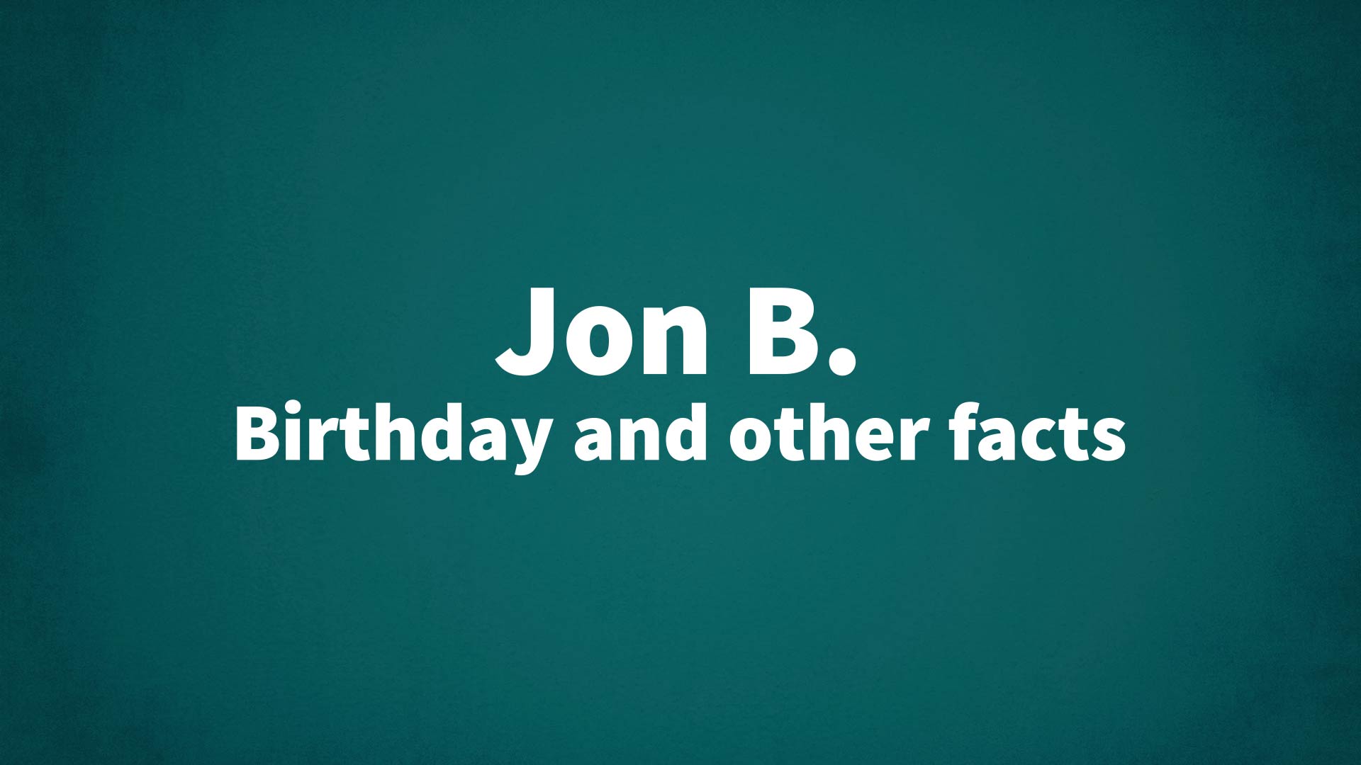 title image for Jon B. birthday