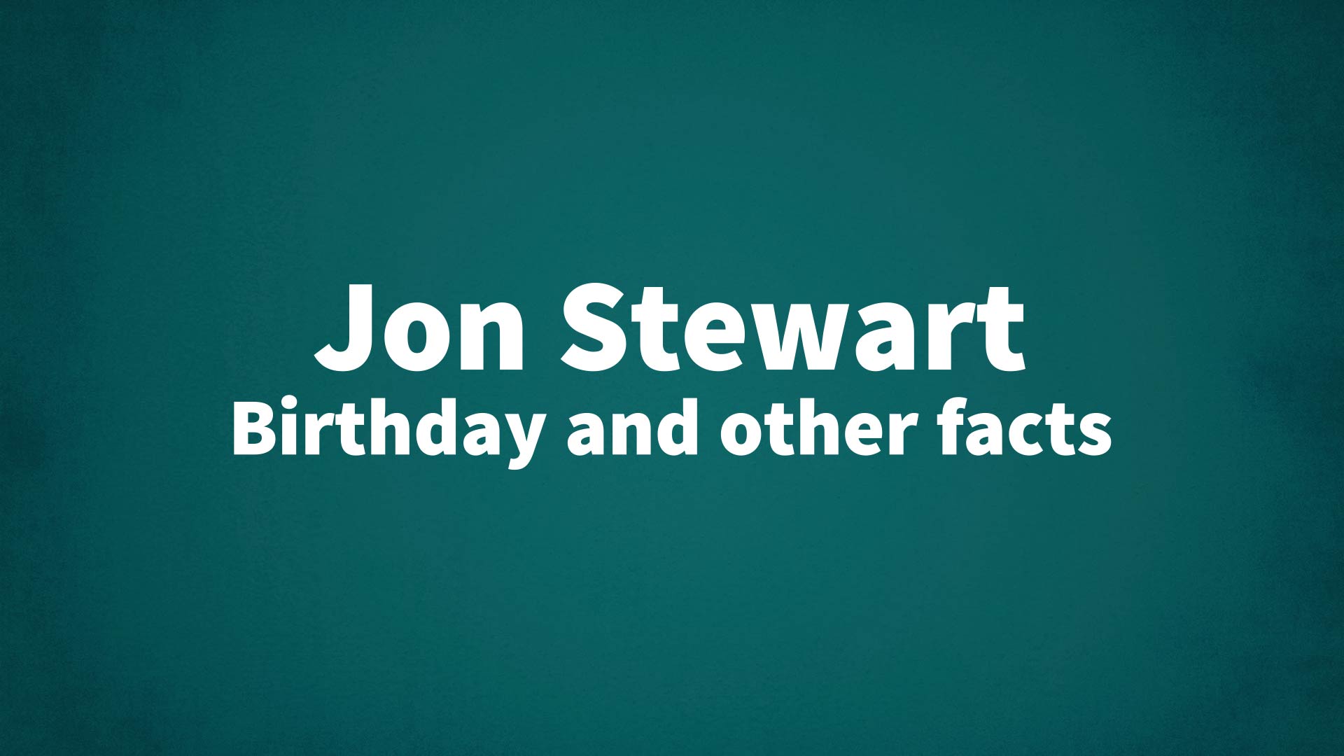 title image for Jon Stewart birthday