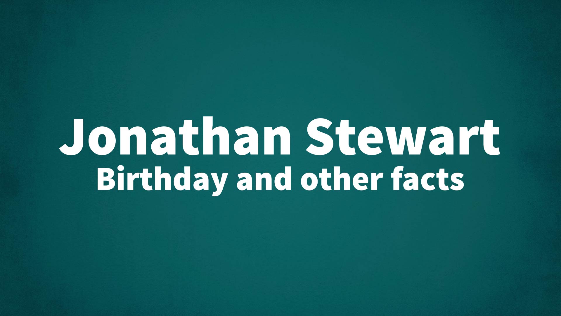 title image for Jonathan Stewart birthday