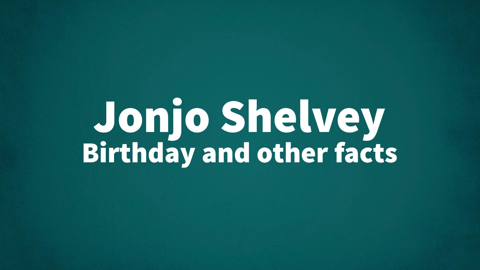 title image for Jonjo Shelvey birthday