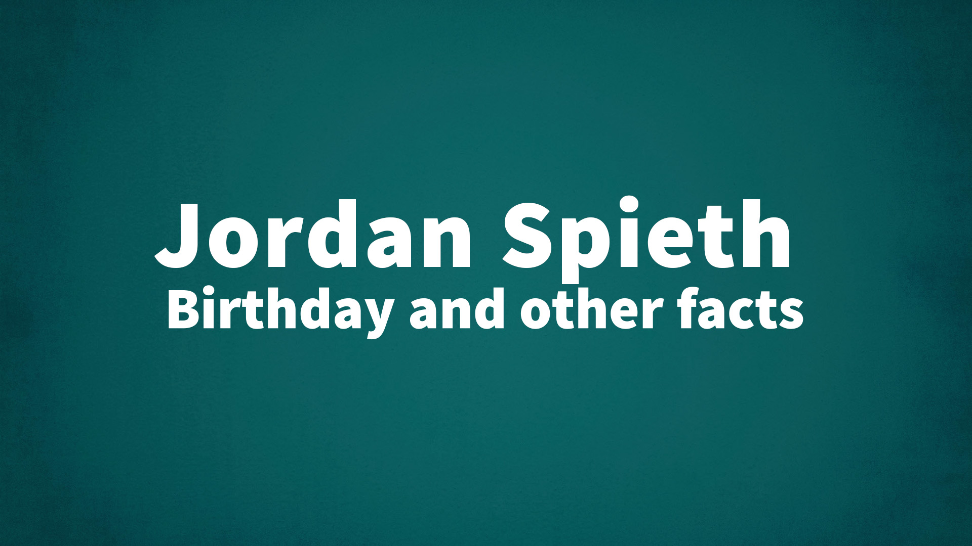 title image for Jordan Spieth birthday