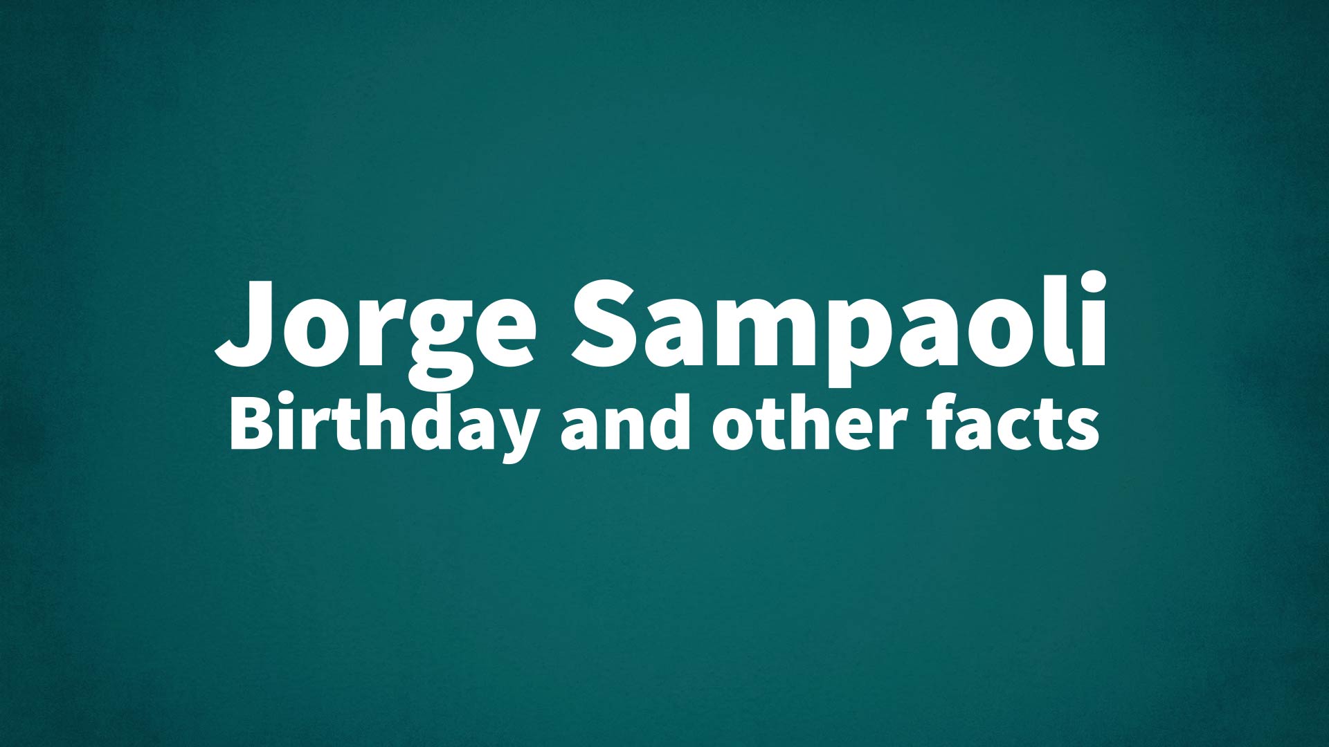 title image for Jorge Sampaoli birthday