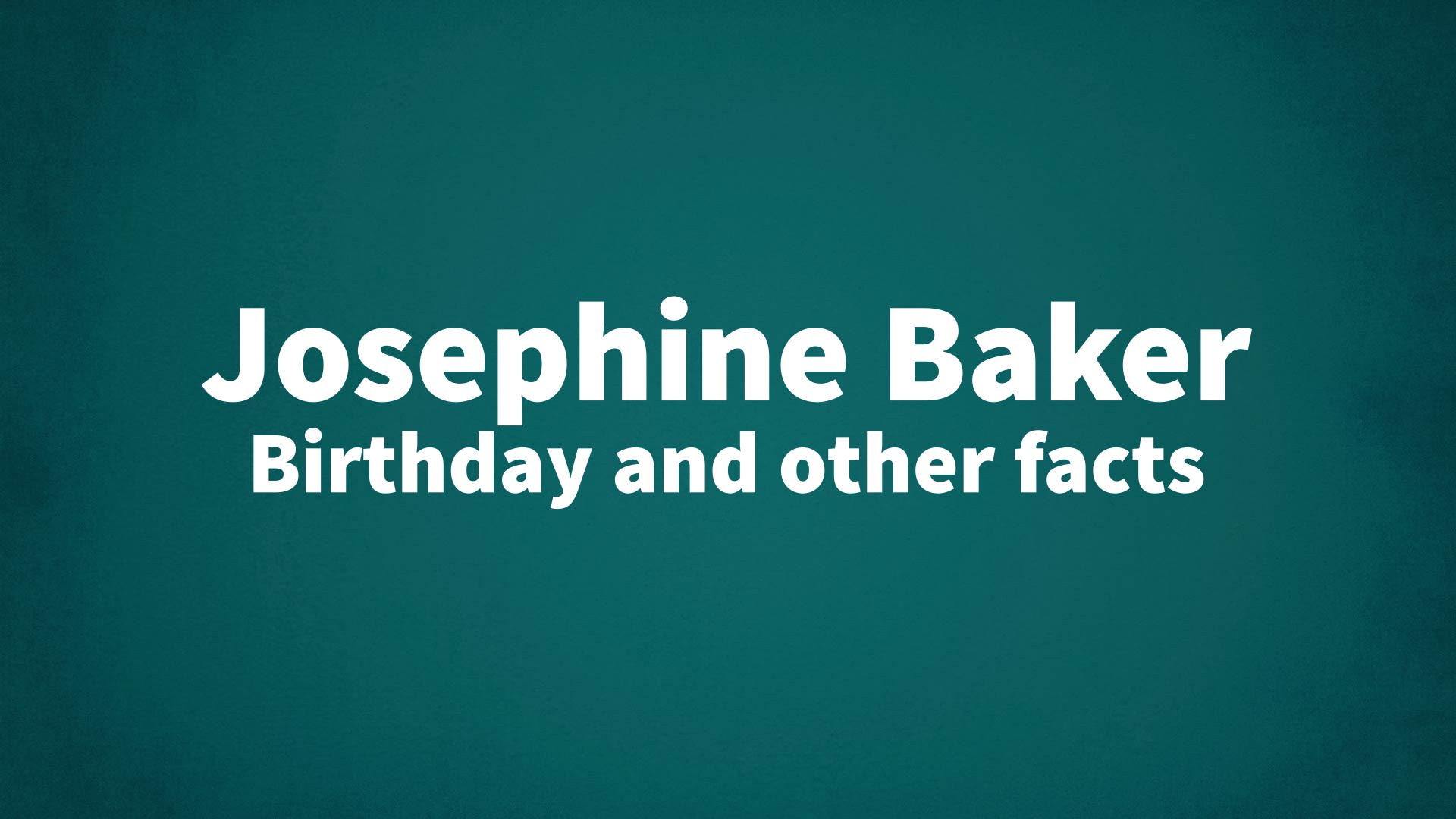 title image for Josephine Baker birthday