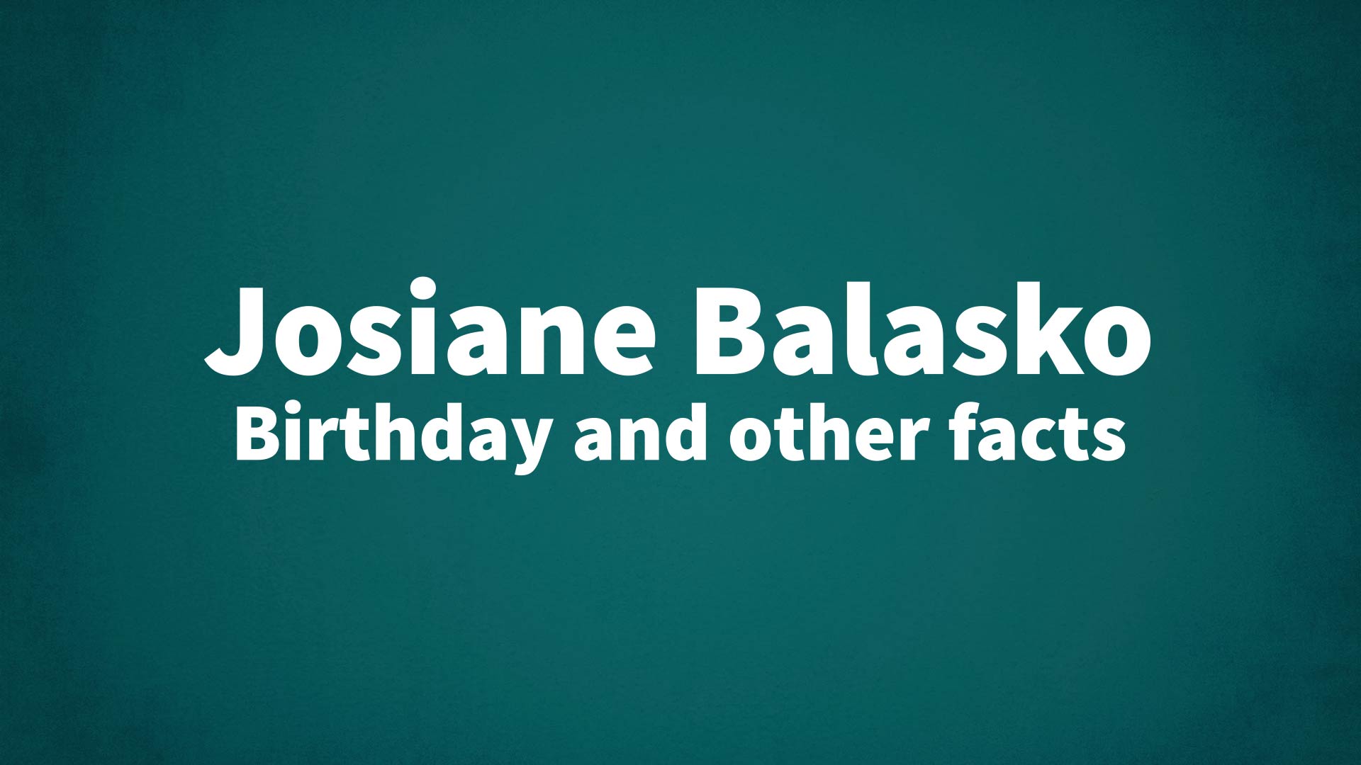 title image for Josiane Balasko birthday