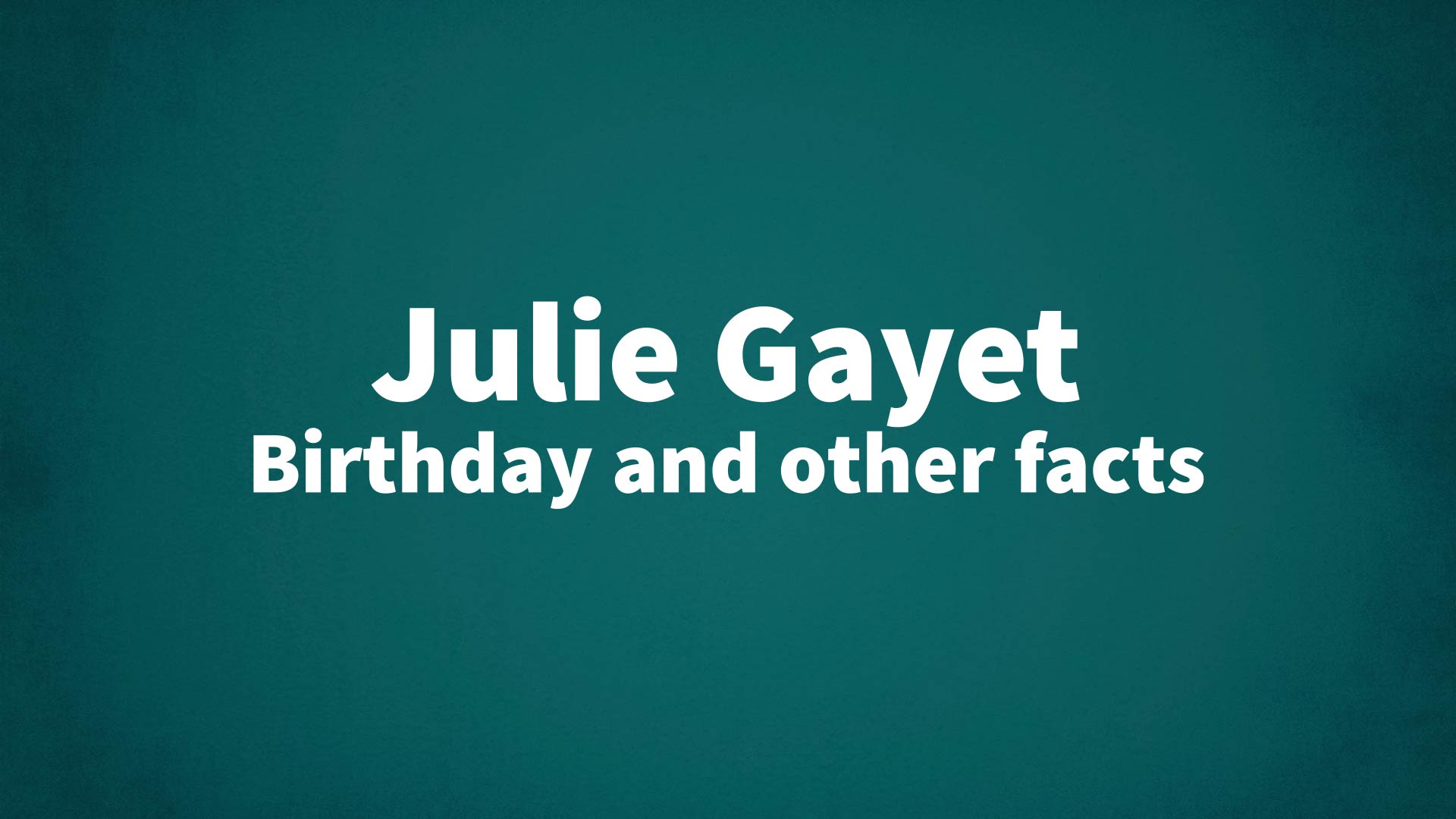 title image for Julie Gayet birthday