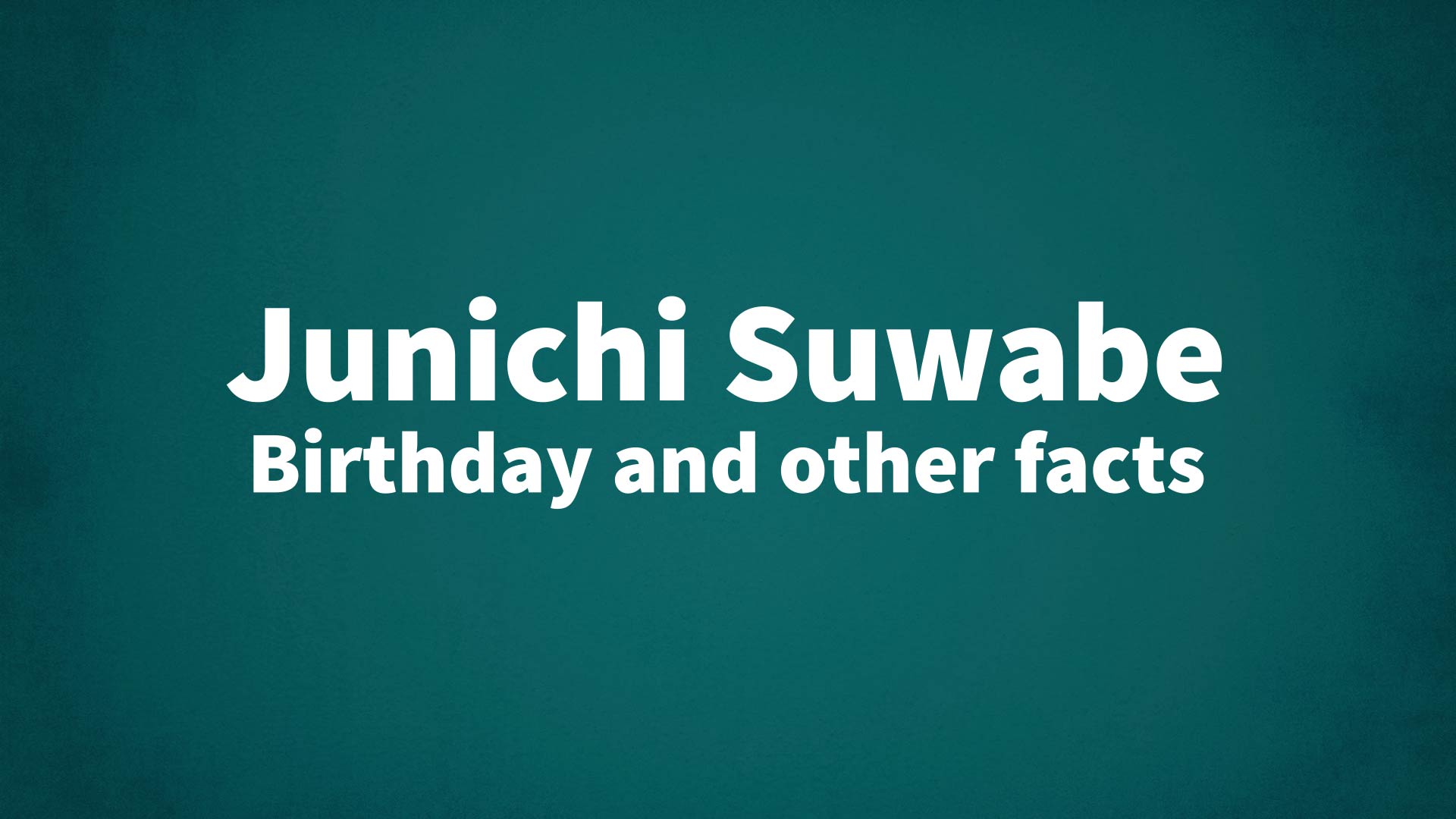 title image for Junichi Suwabe birthday