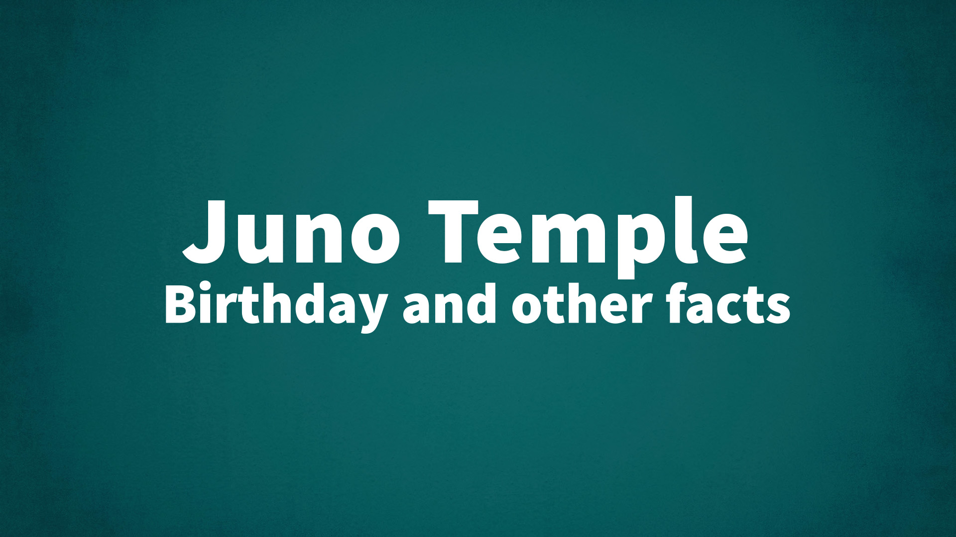 title image for Juno Temple birthday