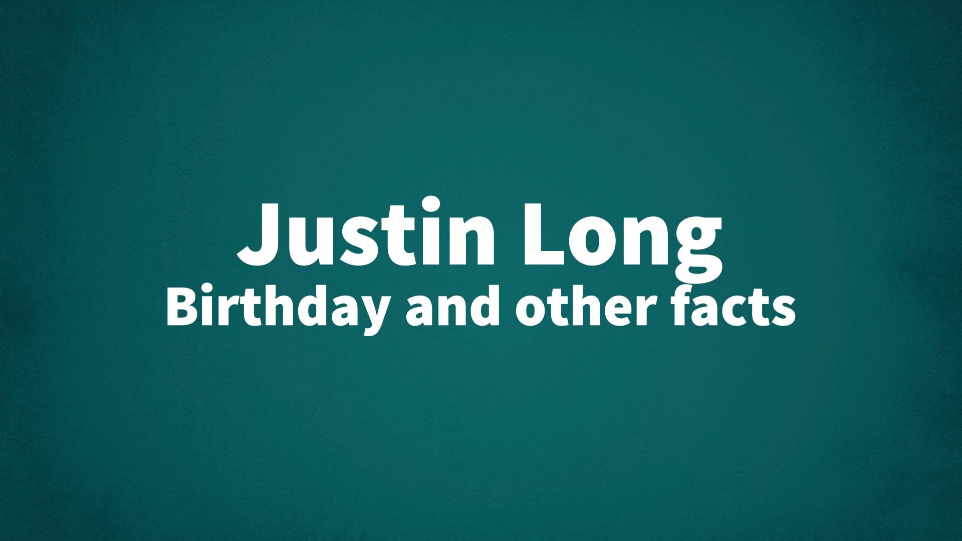 title image for Justin Long birthday