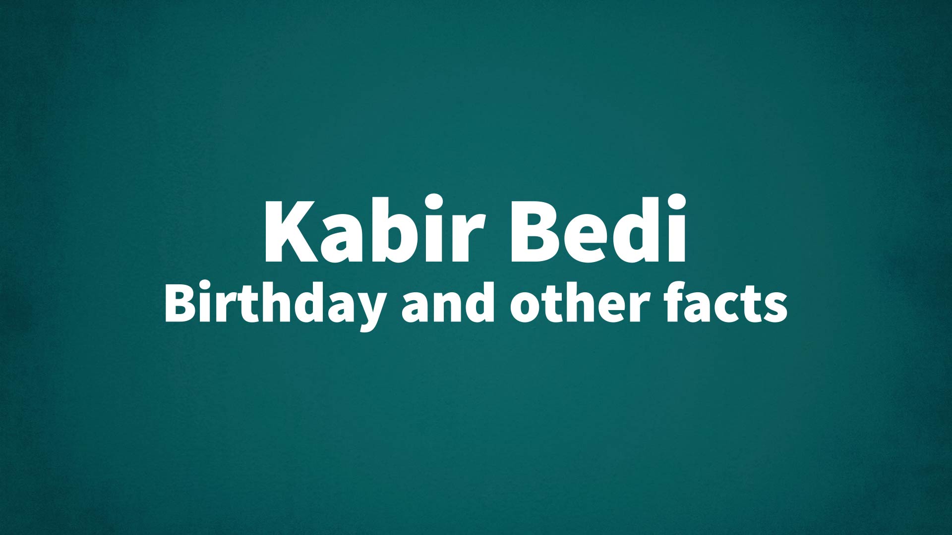 title image for Kabir Bedi birthday