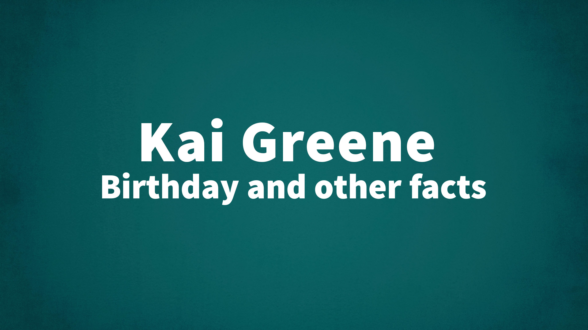 title image for Kai Greene birthday