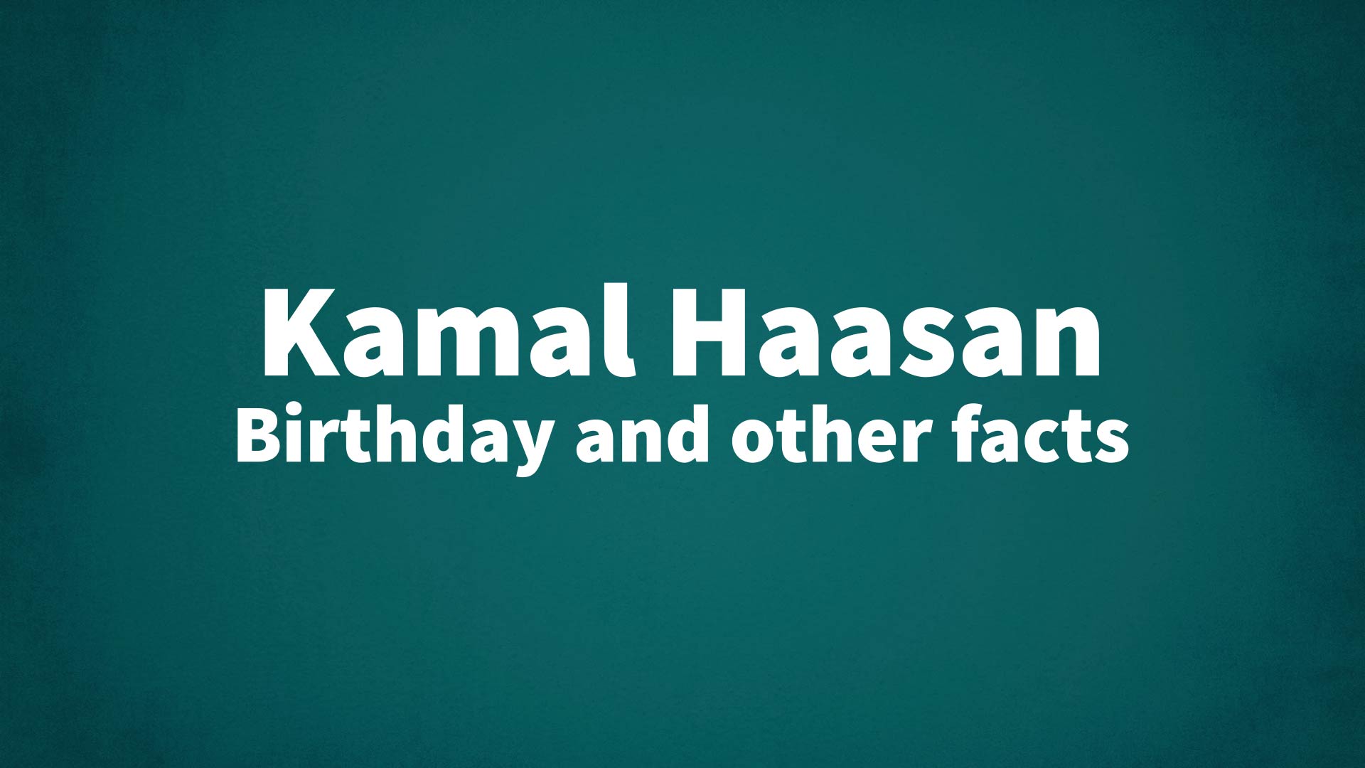 title image for Kamal Haasan birthday
