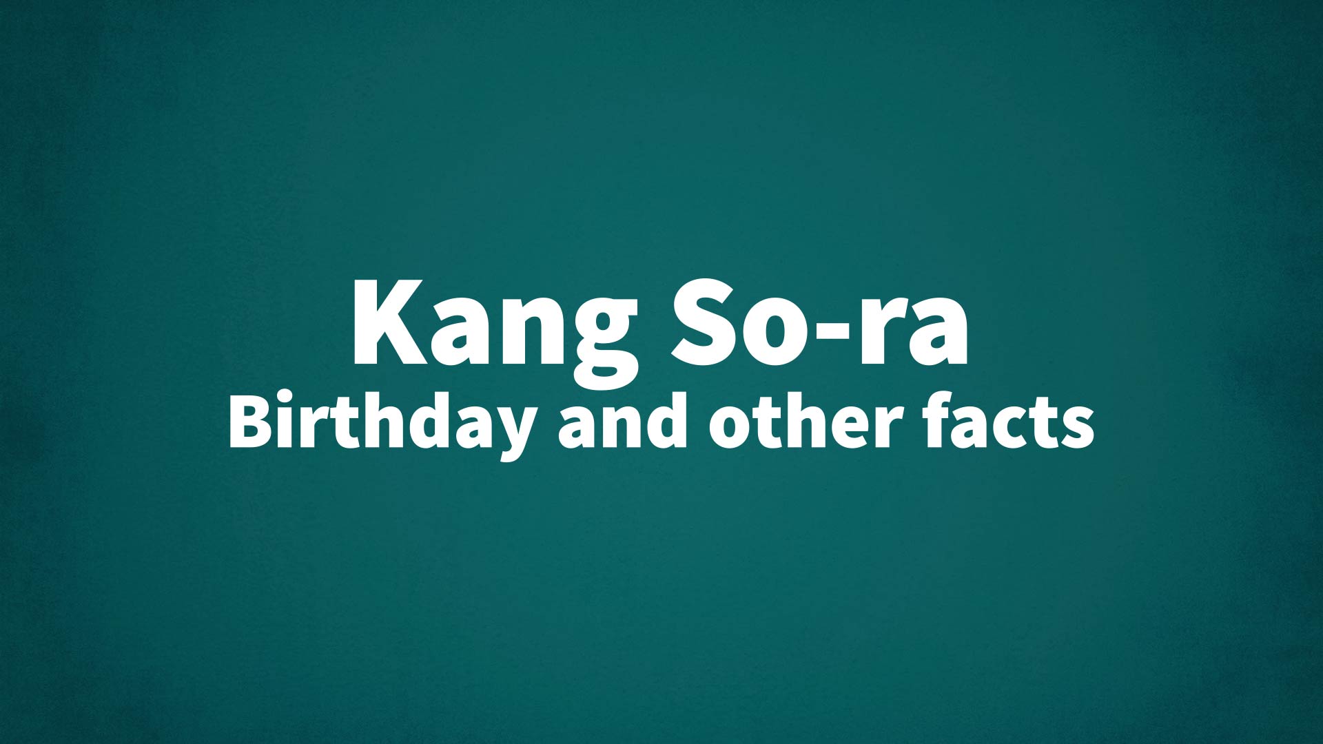 title image for Kang So-ra birthday