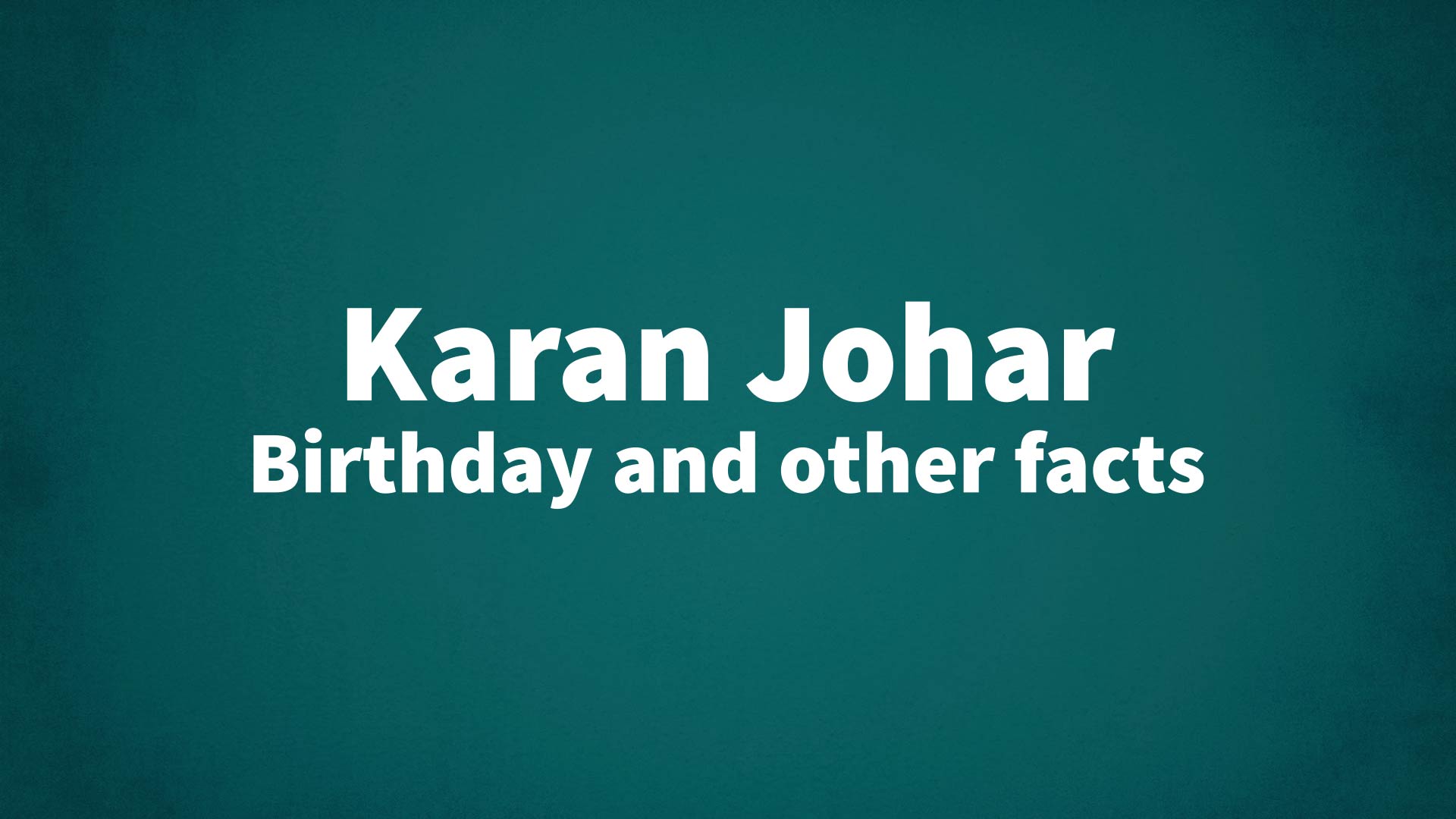 title image for Karan Johar birthday