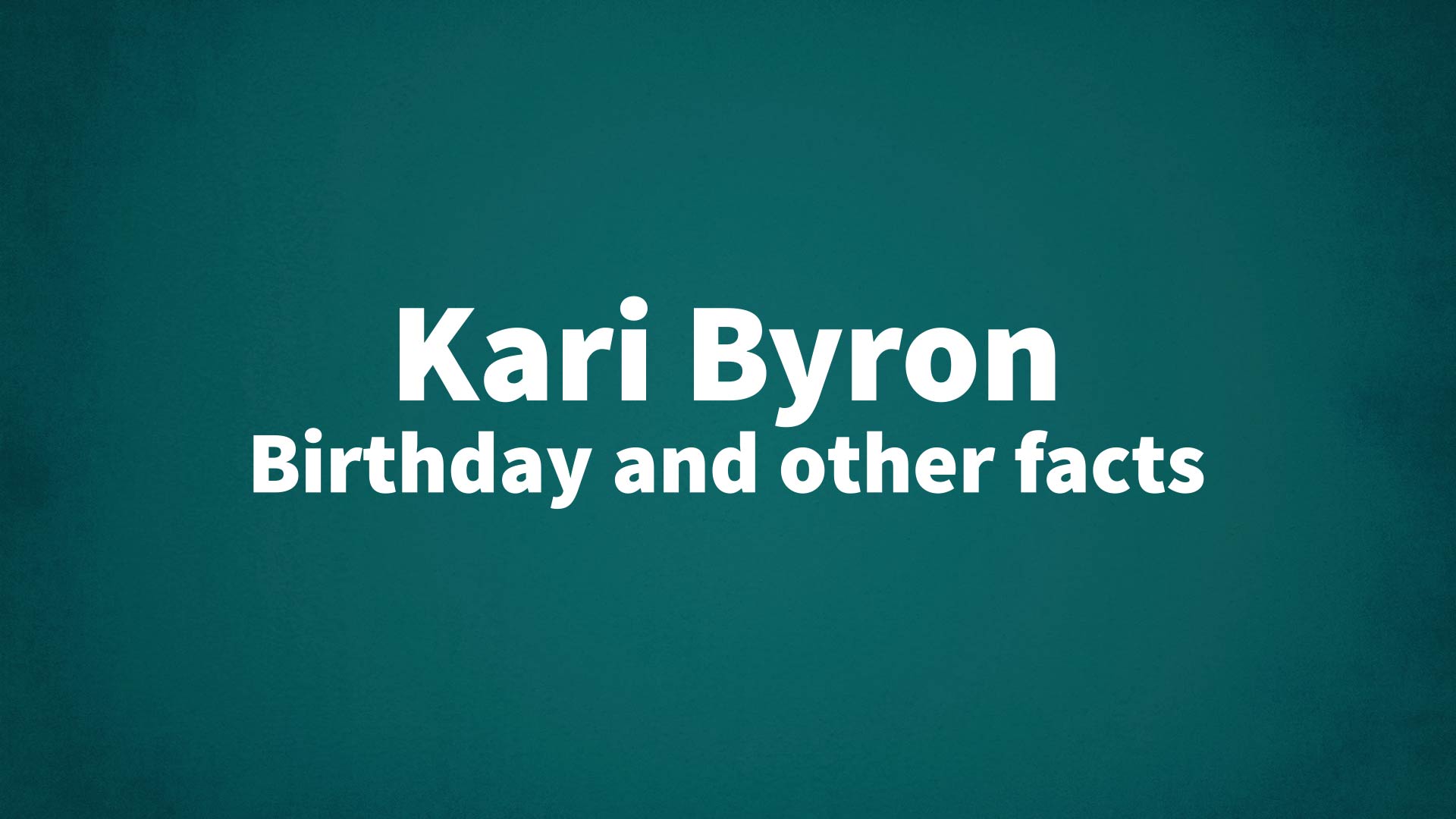title image for Kari Byron birthday