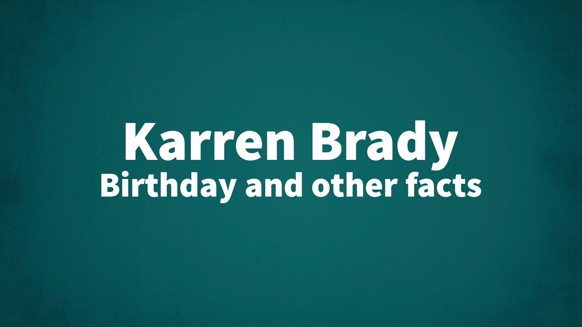 title image for Karren Brady birthday