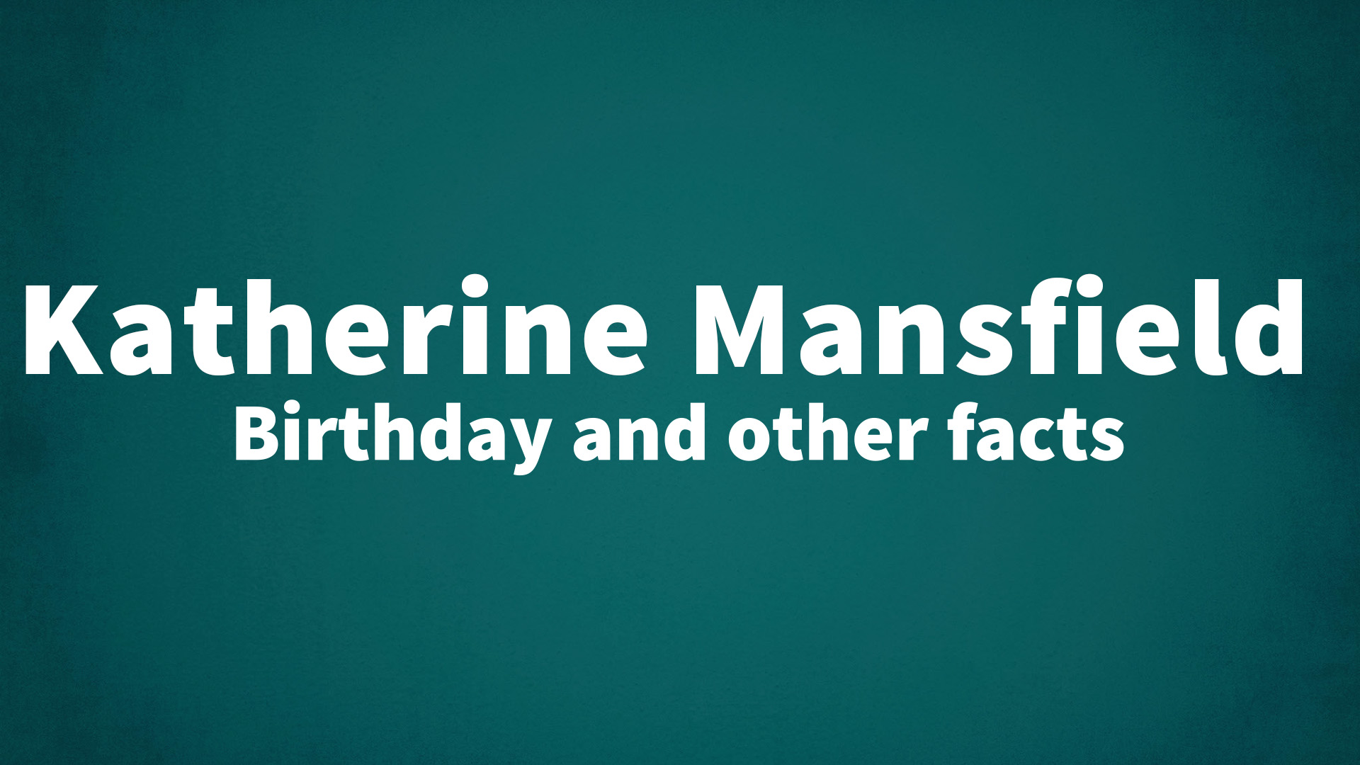 title image for Katherine Mansfield birthday
