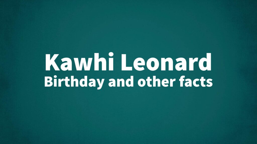 KawhiLeonard List Of National Days