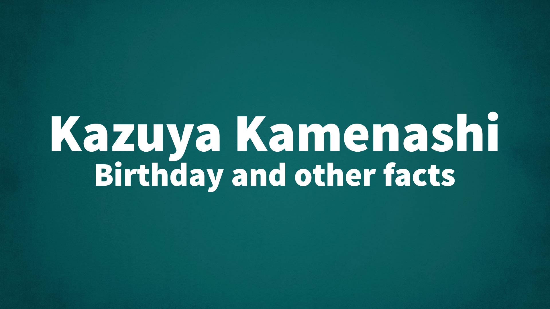 title image for Kazuya Kamenashi birthday