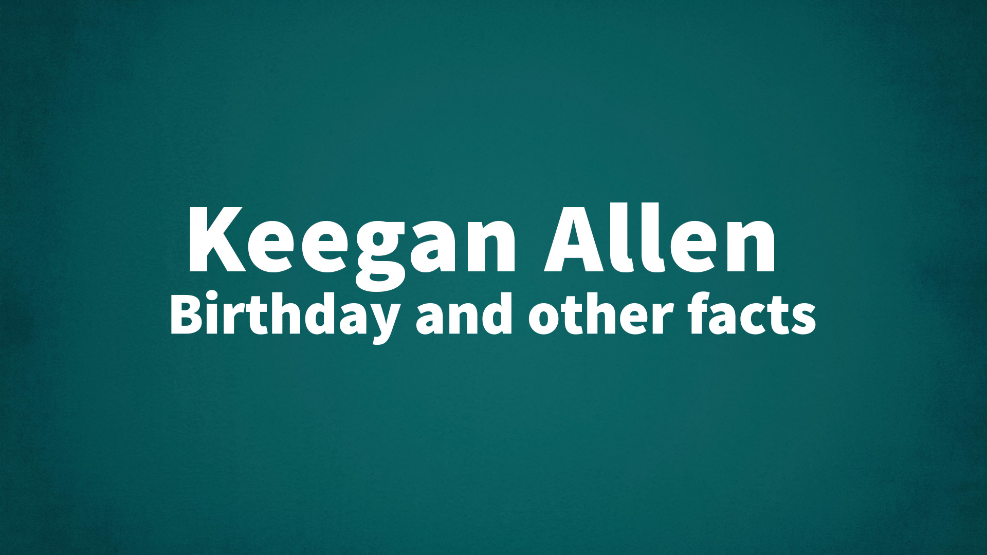 title image for Keegan Allen birthday