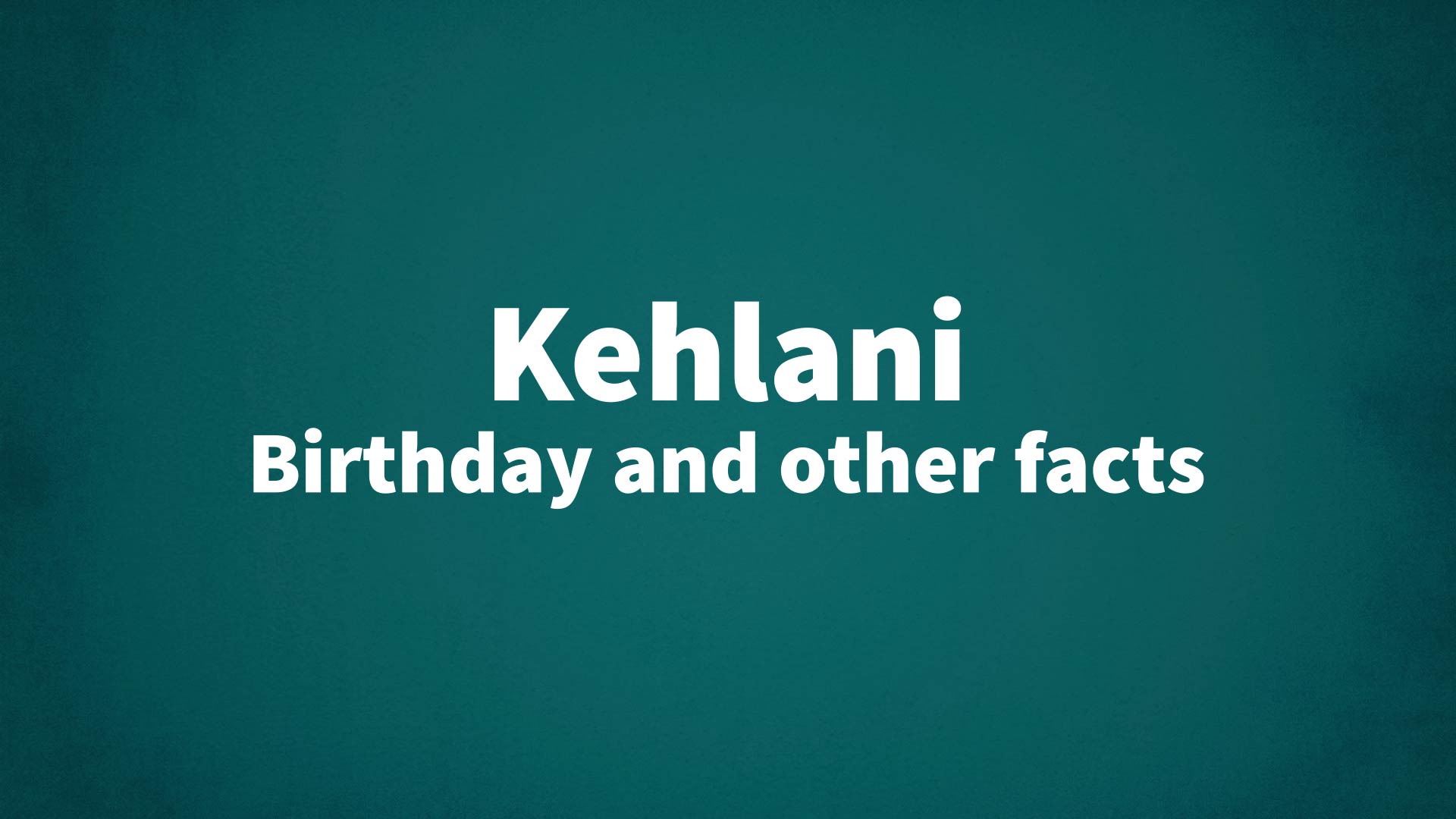 title image for Kehlani birthday