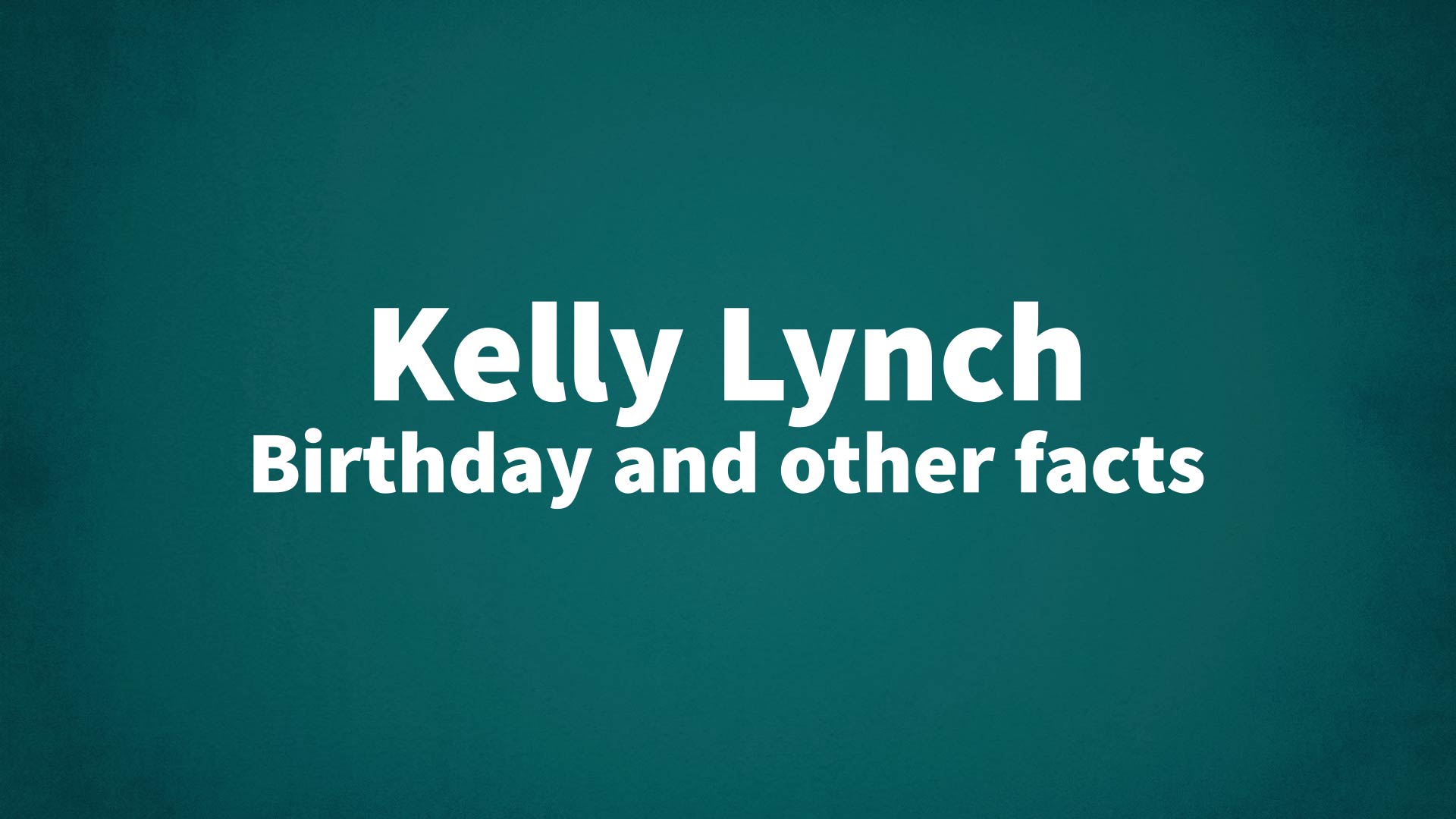 title image for Kelly Lynch birthday