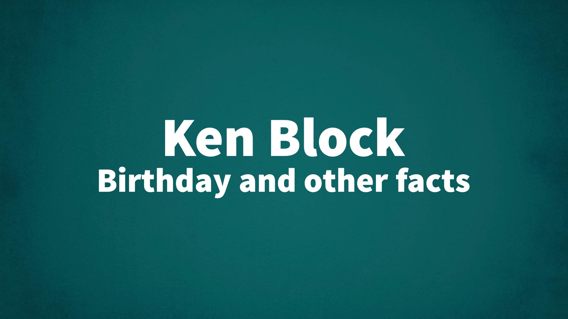 title image for Ken Block birthday