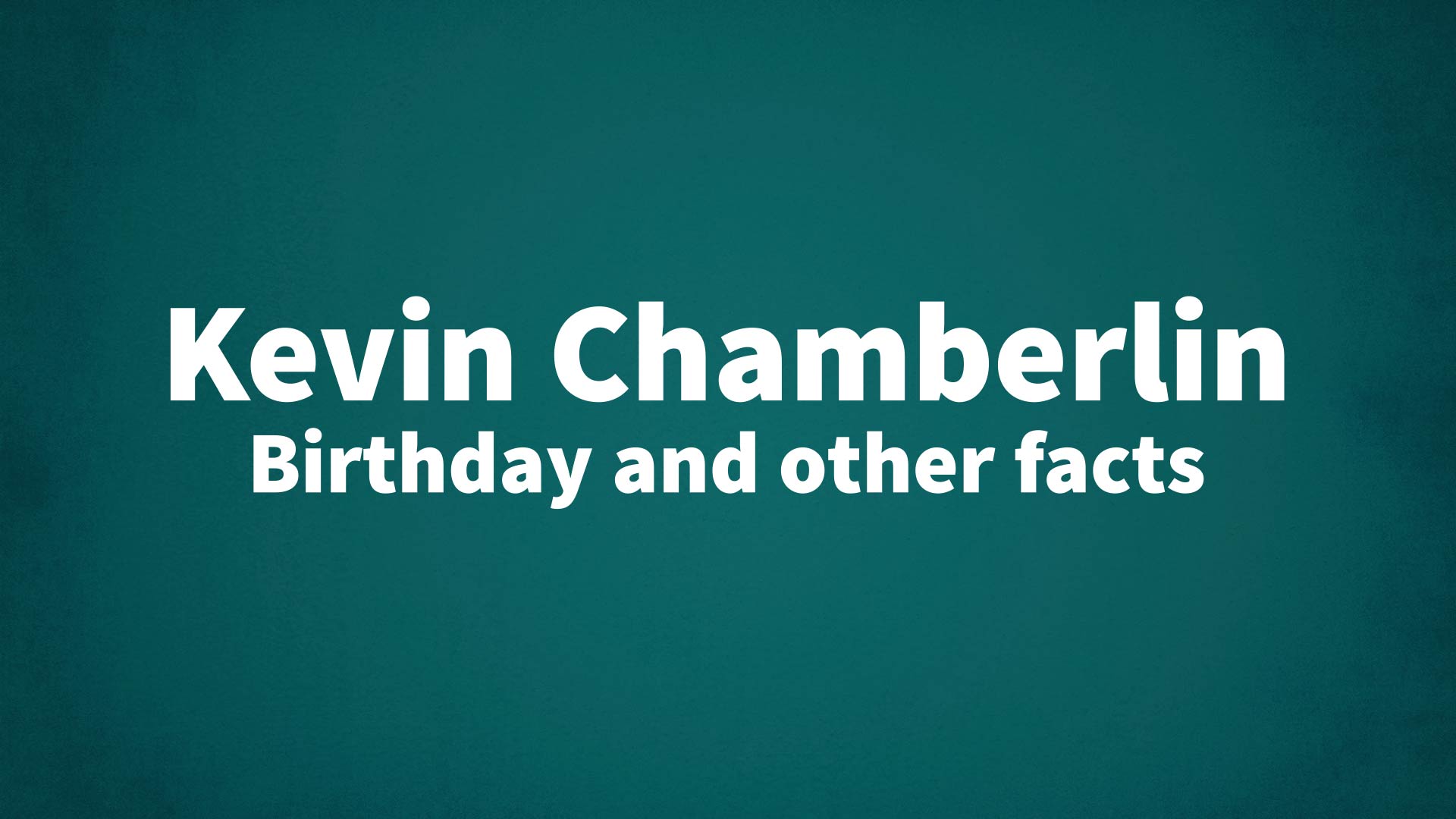 title image for Kevin Chamberlin birthday