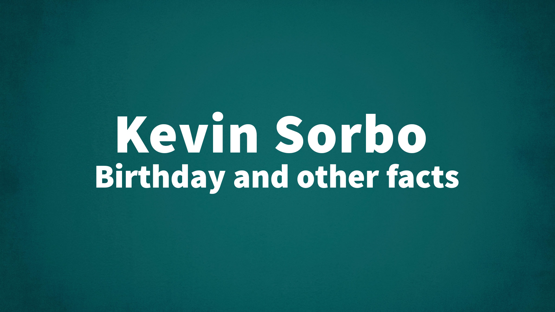 title image for Kevin Sorbo birthday