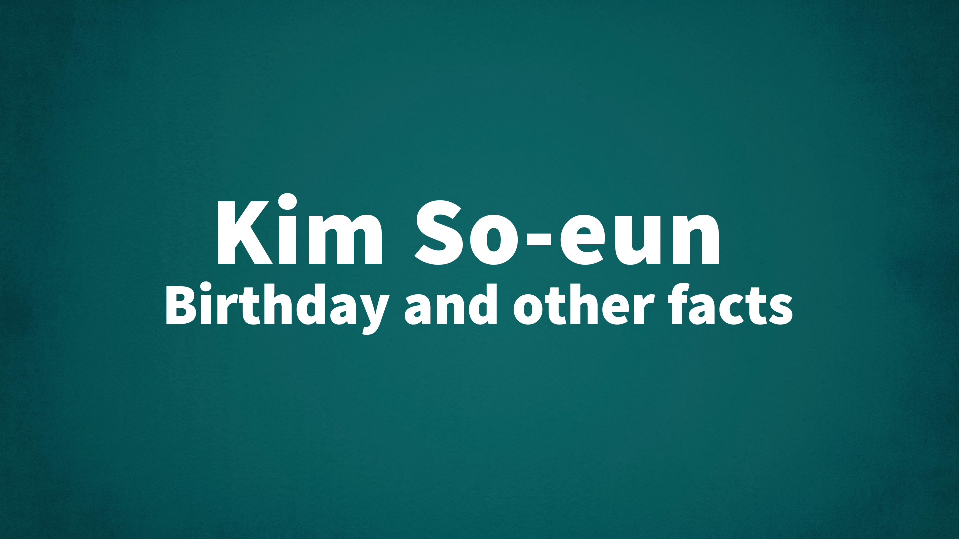 title image for Kim So-eun birthday