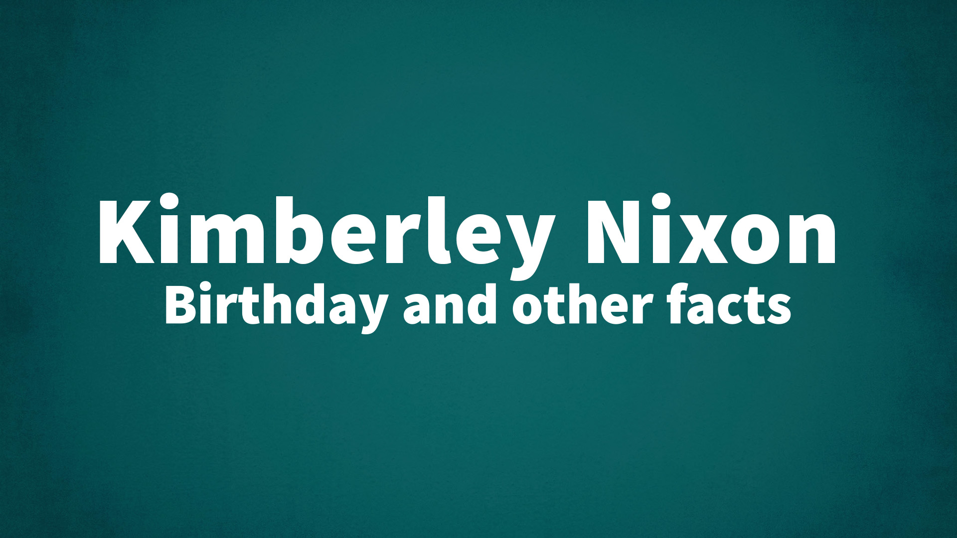 title image for Kimberley Nixon birthday