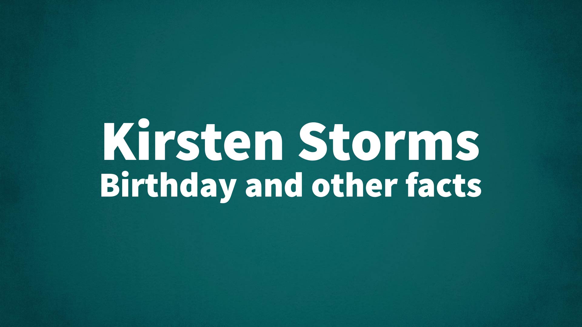 title image for Kirsten Storms birthday
