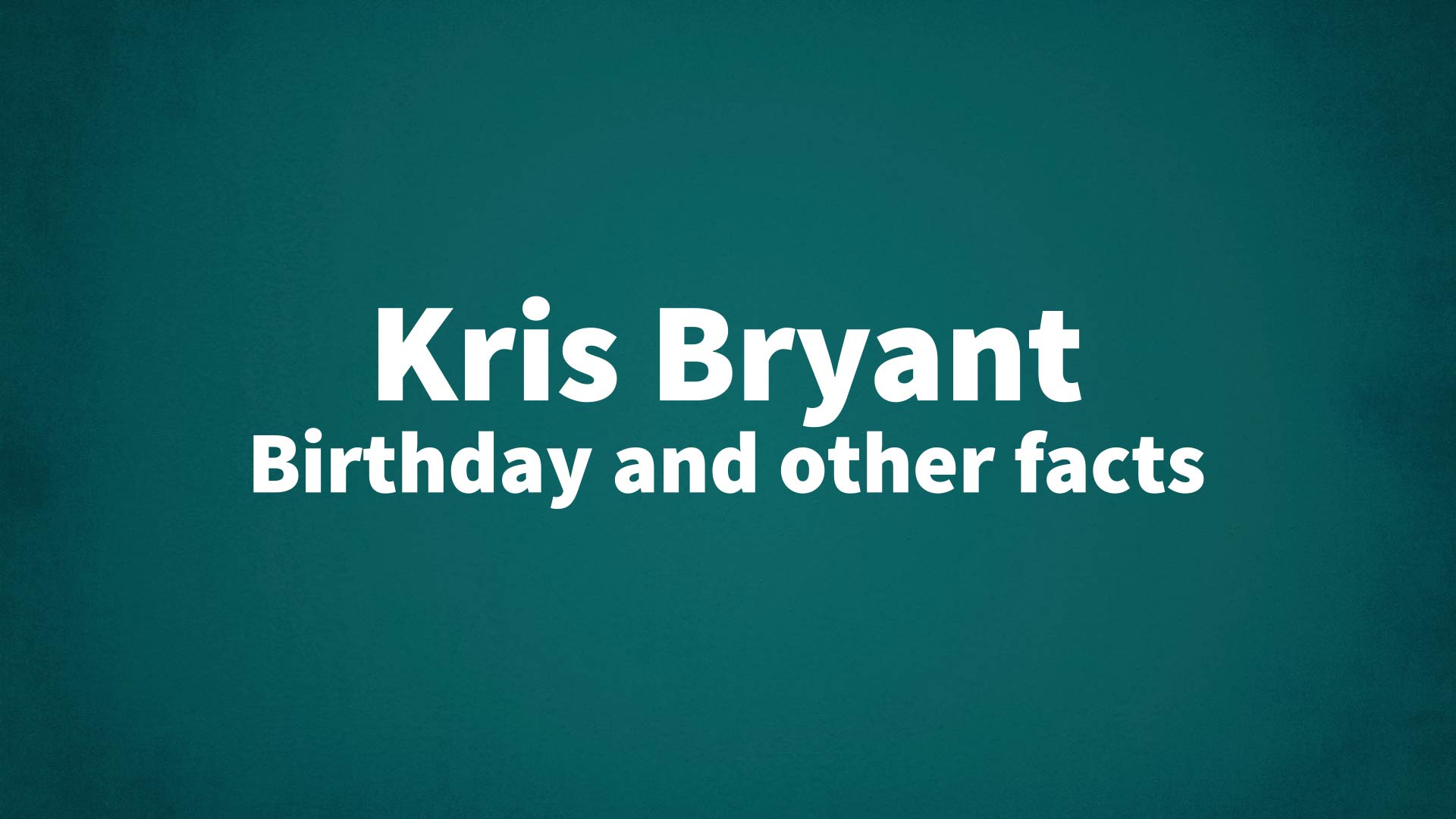 title image for Kris Bryant birthday