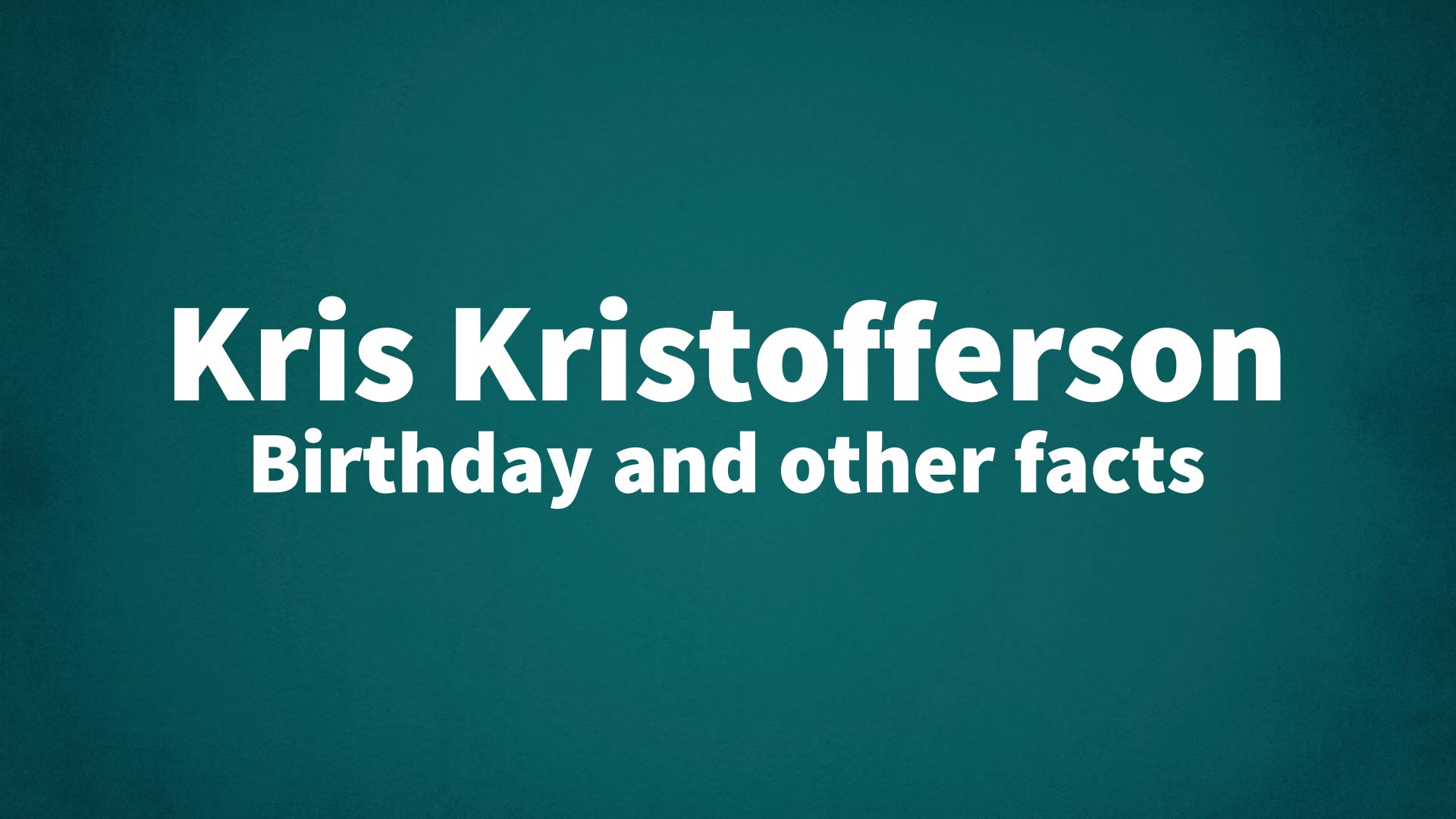 title image for Kris Kristofferson birthday