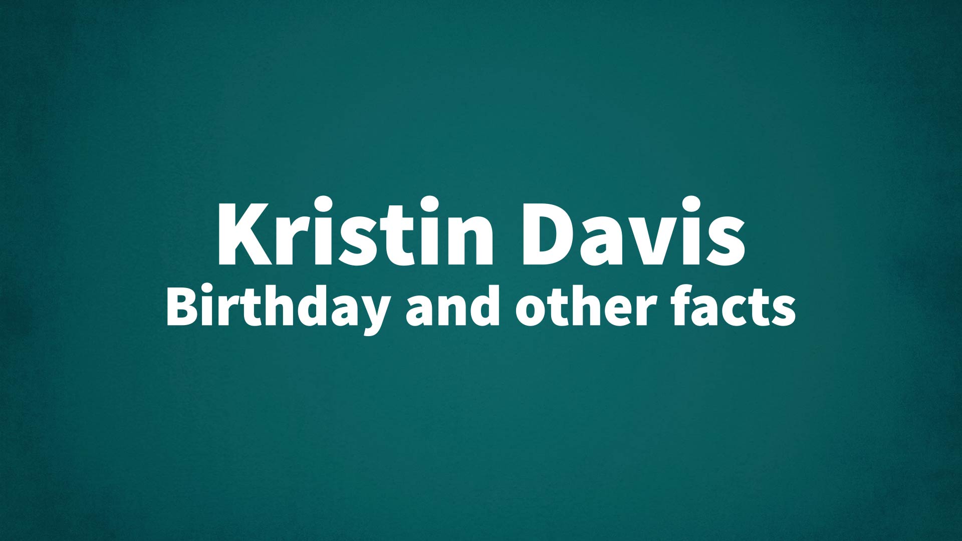 title image for Kristin Davis birthday