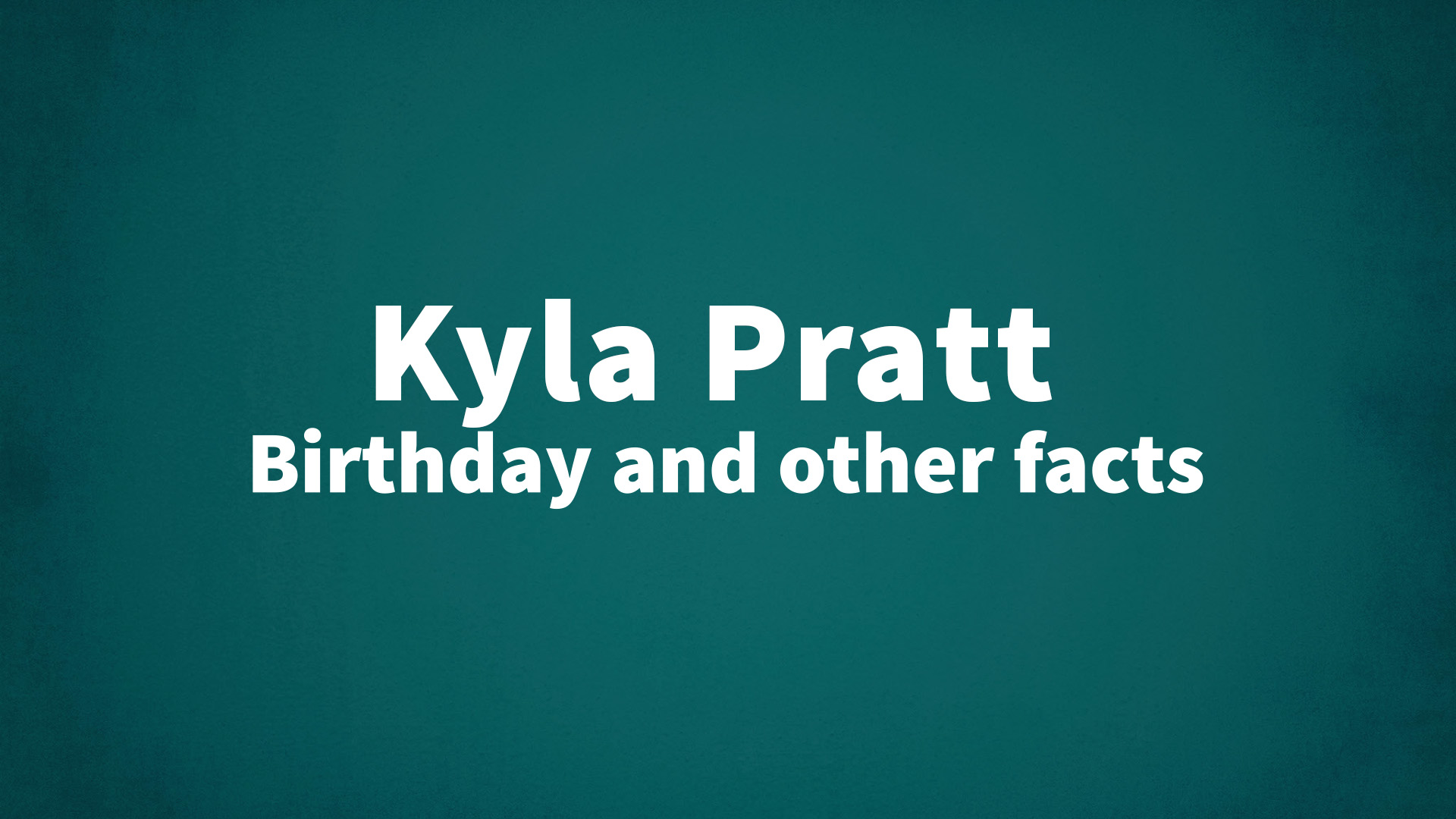 title image for Kyla Pratt birthday