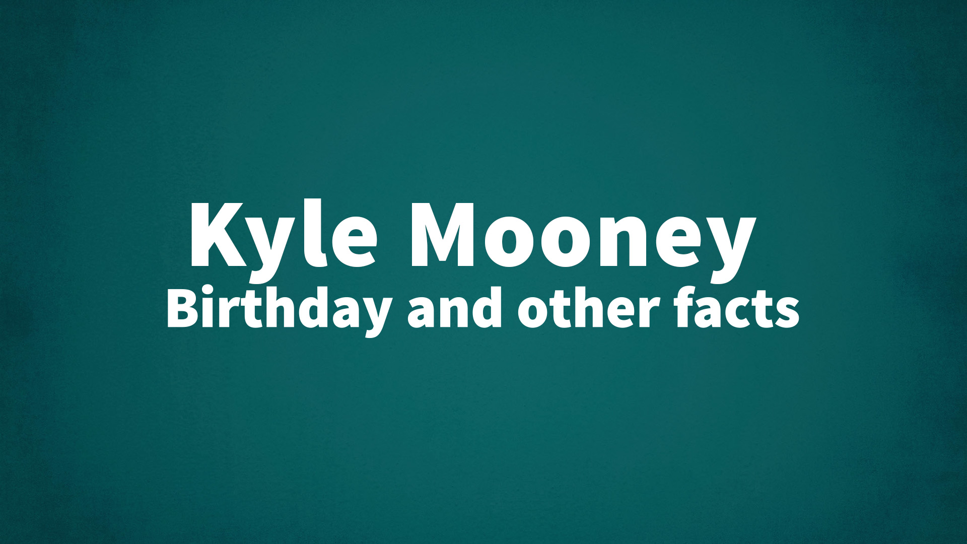 title image for Kyle Mooney birthday