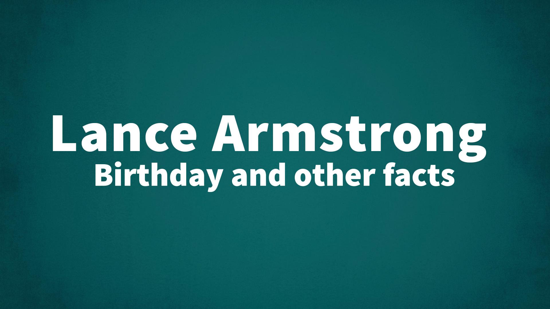 title image for Lance Armstrong birthday